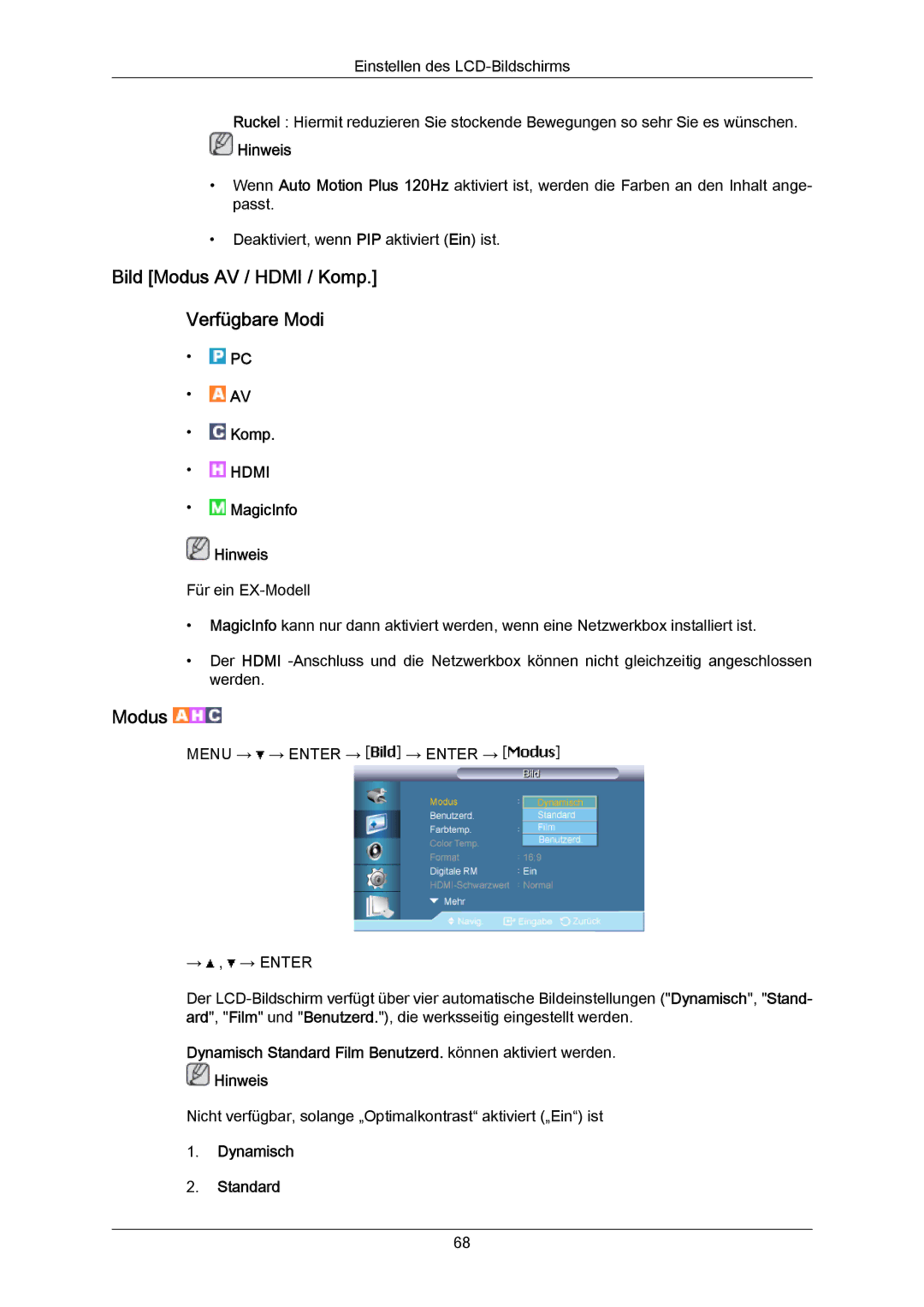 Samsung LH55LBPLBC/EN, LH40LBTLBC/EN, LH40LBPLBC/EN manual Bild Modus AV / Hdmi / Komp Verfügbare Modi, Dynamisch Standard 