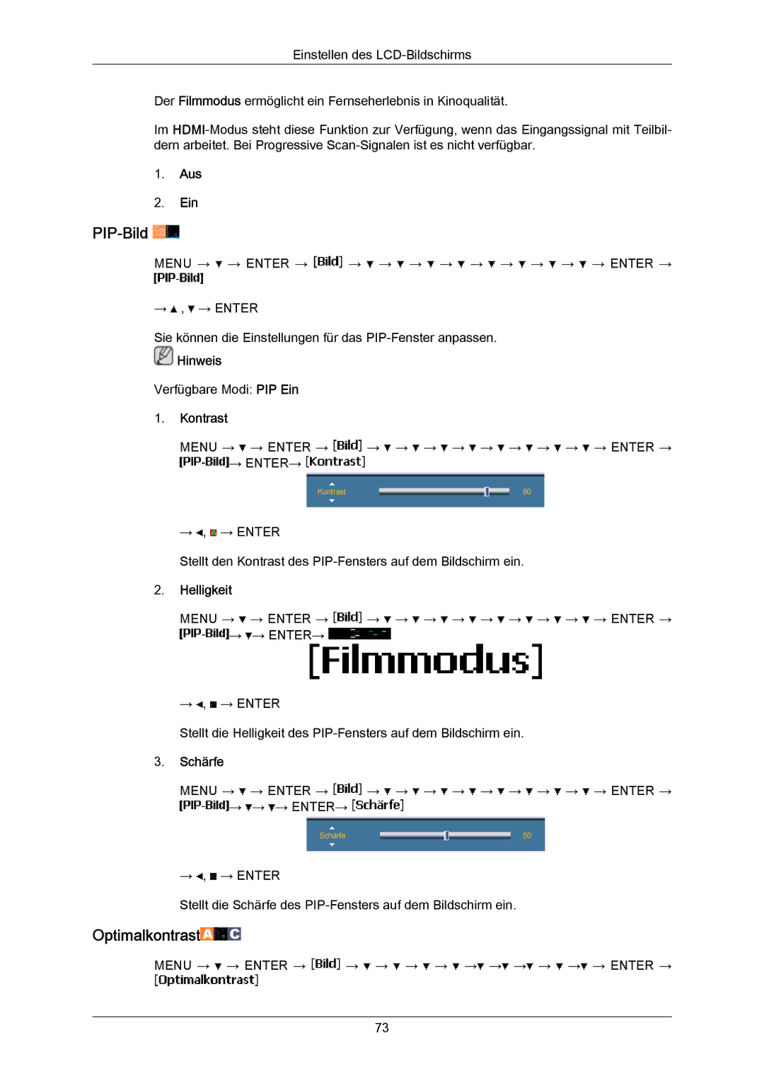 Samsung LH55LBTLBC/EN, LH40LBTLBC/EN, LH40LBPLBC/EN, LH55LBPLBC/EN, LH46LBTLBC/EN, LH46LBPLBC/EN manual Verfügbare Modi PIP Ein 