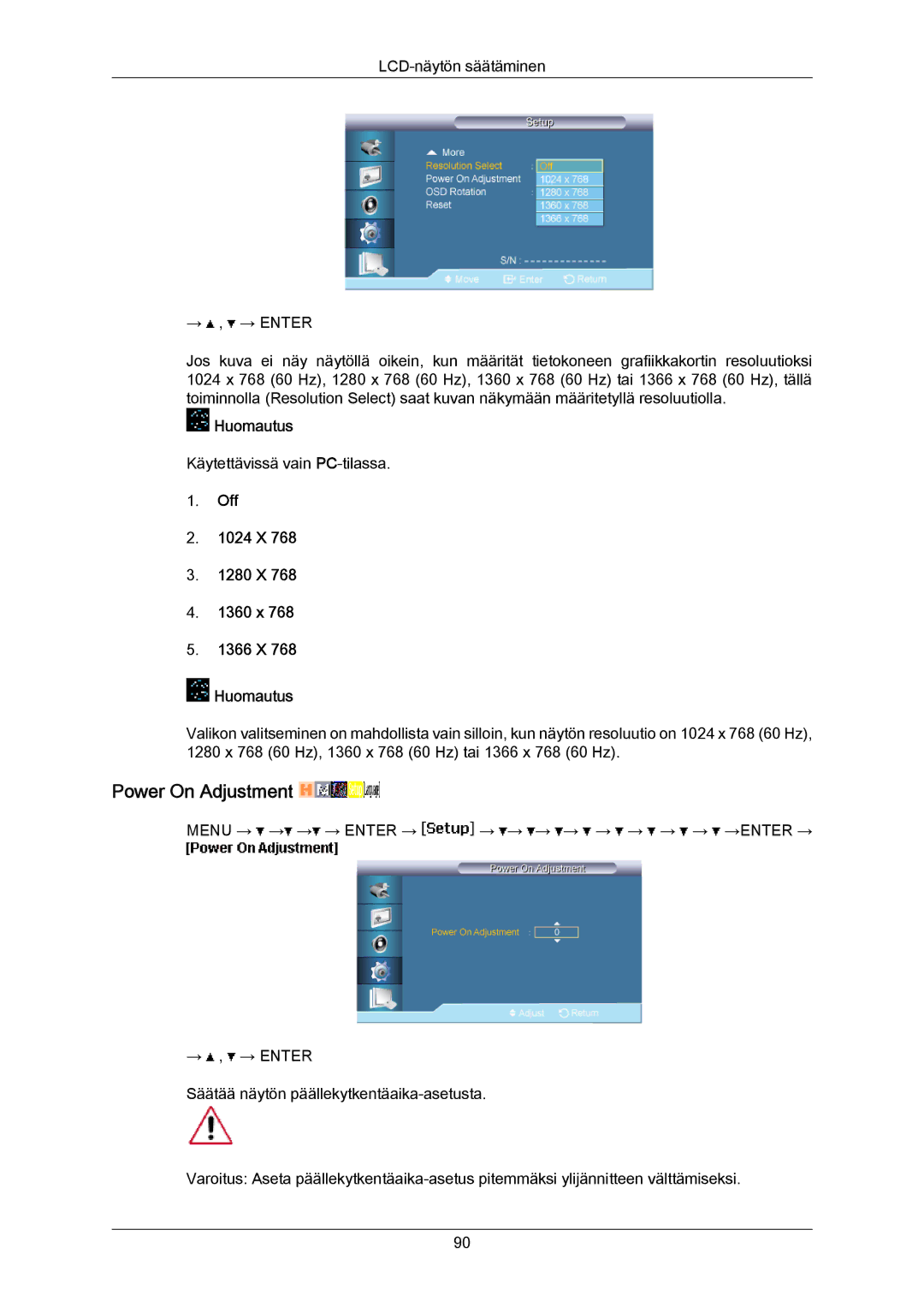 Samsung LH40LBPLBC/EN, LH40LBTLBC/EN, LH55LBTLBC/EN manual Power On Adjustment, Off 1024 X 1280 X 1360 x 1366 X Huomautus 