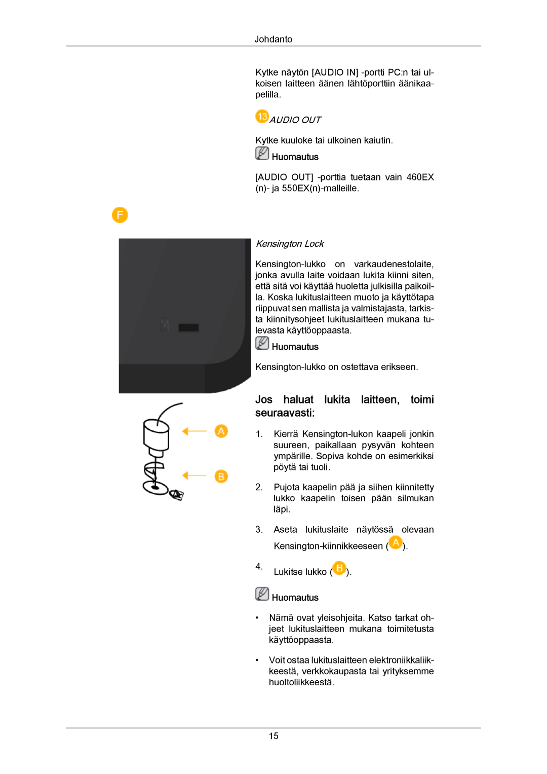 Samsung LH46LBTLBC/EN, LH40LBTLBC/EN, LH40LBPLBC/EN manual Jos haluat lukita laitteen, toimi seuraavasti, Kensington Lock 