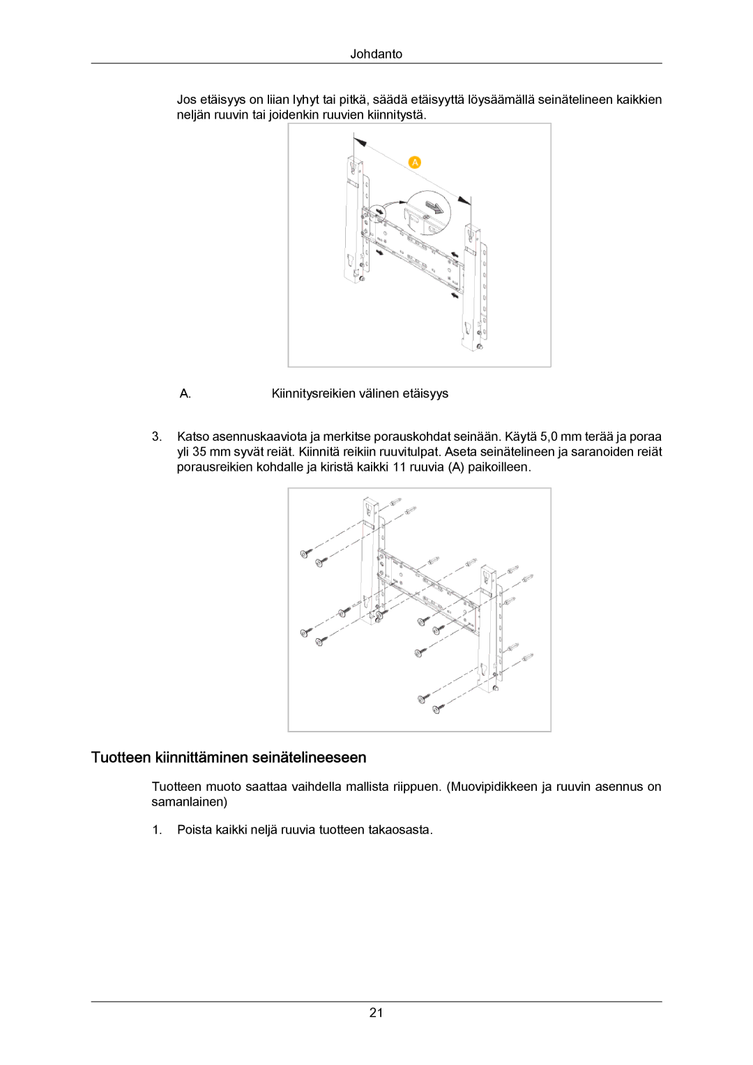 Samsung LH46LBTLBC/EN, LH40LBTLBC/EN, LH40LBPLBC/EN, LH55LBTLBC/EN, LH55LBPLBC/EN Tuotteen kiinnittäminen seinätelineeseen 