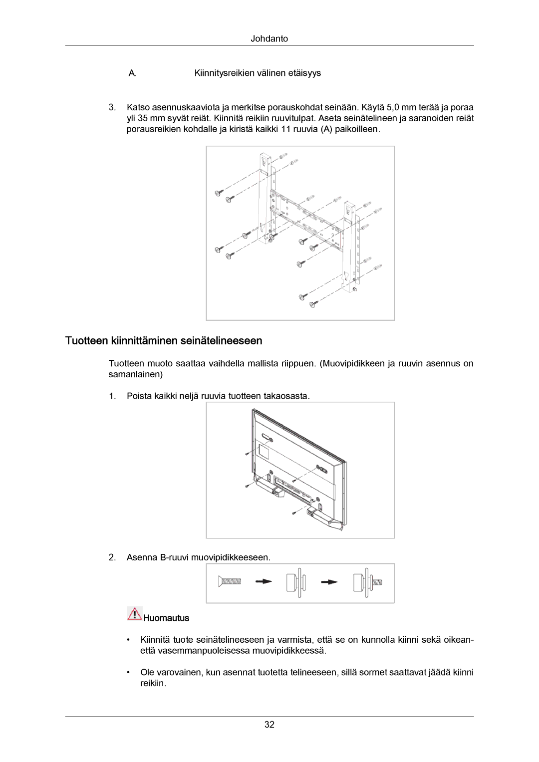 Samsung LH55LBPLBC/EN, LH40LBTLBC/EN, LH40LBPLBC/EN, LH55LBTLBC/EN, LH46LBTLBC/EN Tuotteen kiinnittäminen seinätelineeseen 