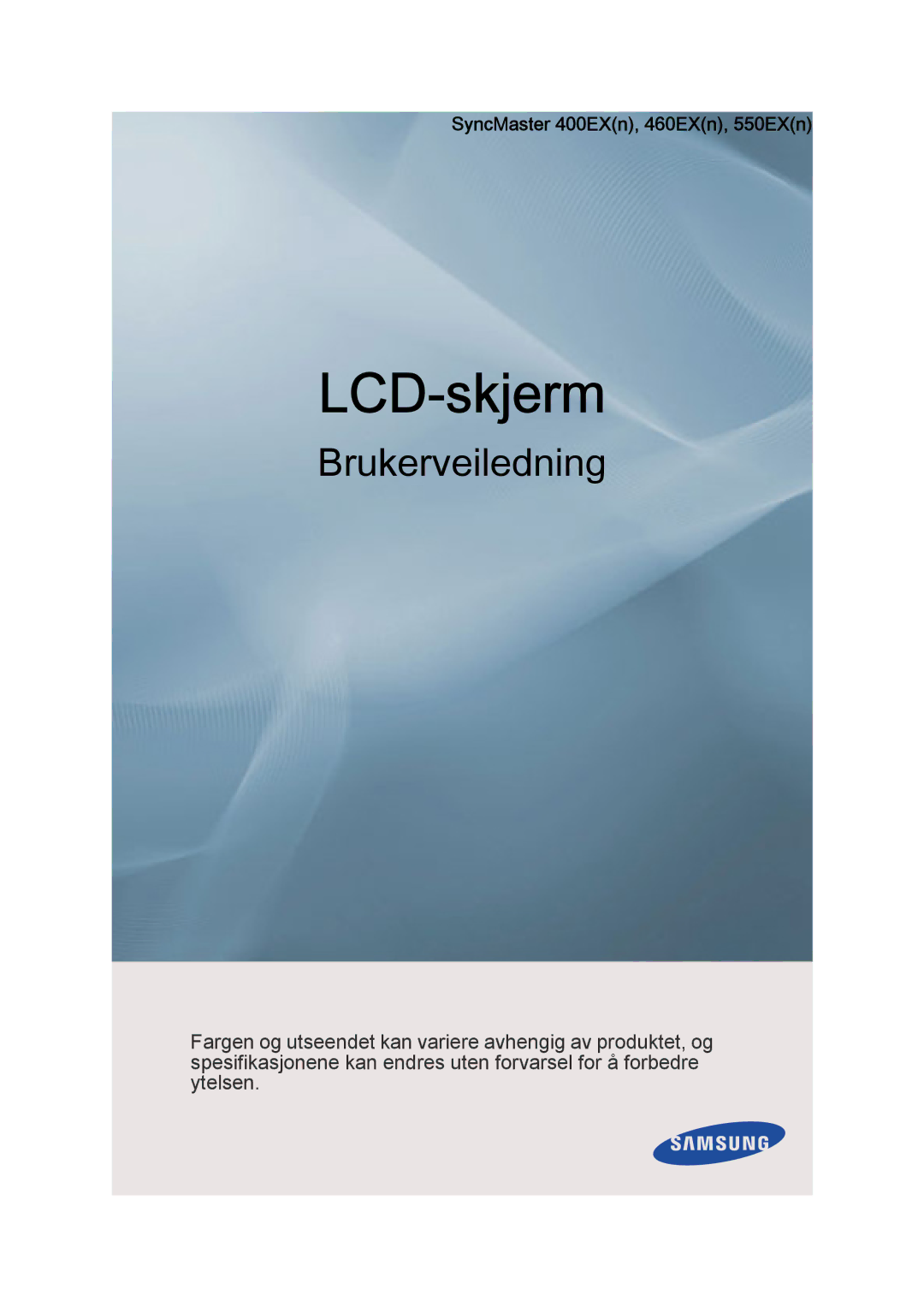 Samsung LH40LBPLBC/EN, LH40LBTLBC/EN, LH55LBTLBC/EN, LH55LBPLBC/EN manual LCD Näyttö, SyncMaster 400EXn, 460EXn, 550EXn 