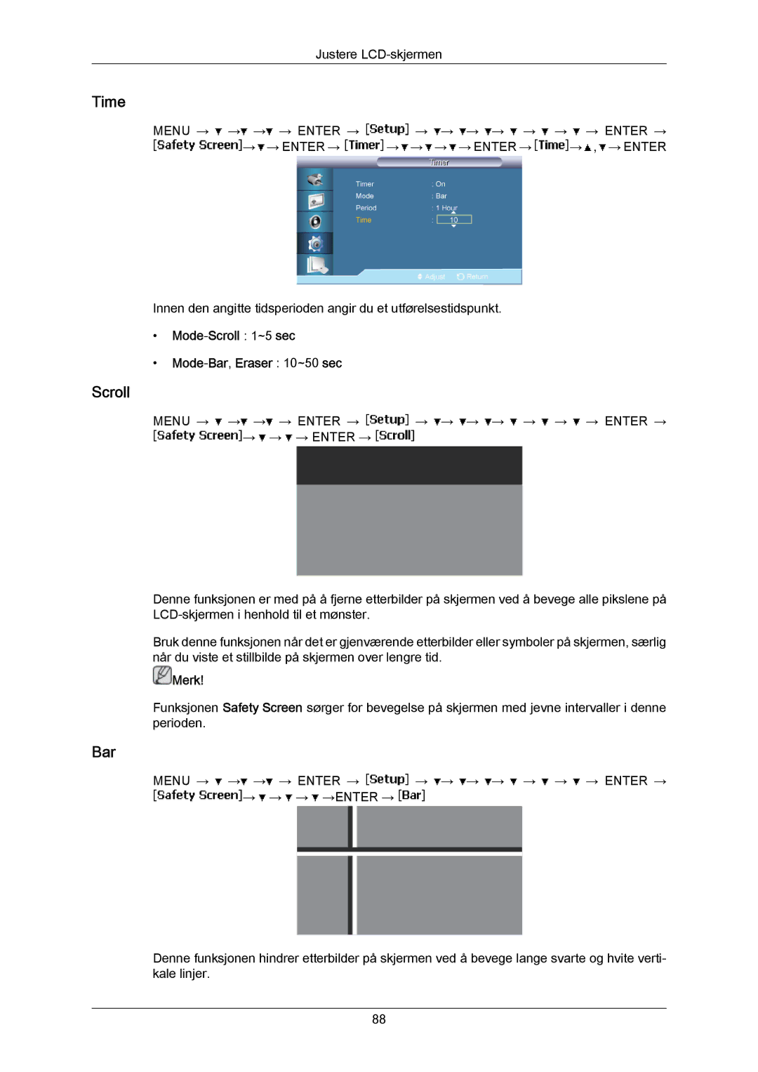 Samsung LH46LBPLBC/EN, LH40LBTLBC/EN, LH40LBPLBC/EN, LH55LBTLBC/EN Mode-Scroll 1~5 sec Mode-Bar,Eraser 10~50 sec 