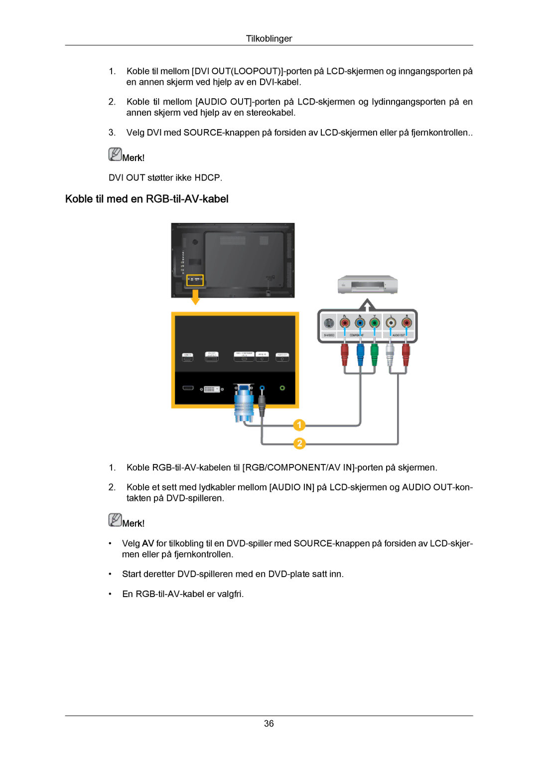 Samsung LH40LBPLBC/EN, LH40LBTLBC/EN, LH55LBTLBC/EN, LH55LBPLBC/EN, LH46LBTLBC/EN manual Koble til med en RGB-til-AV-kabel 