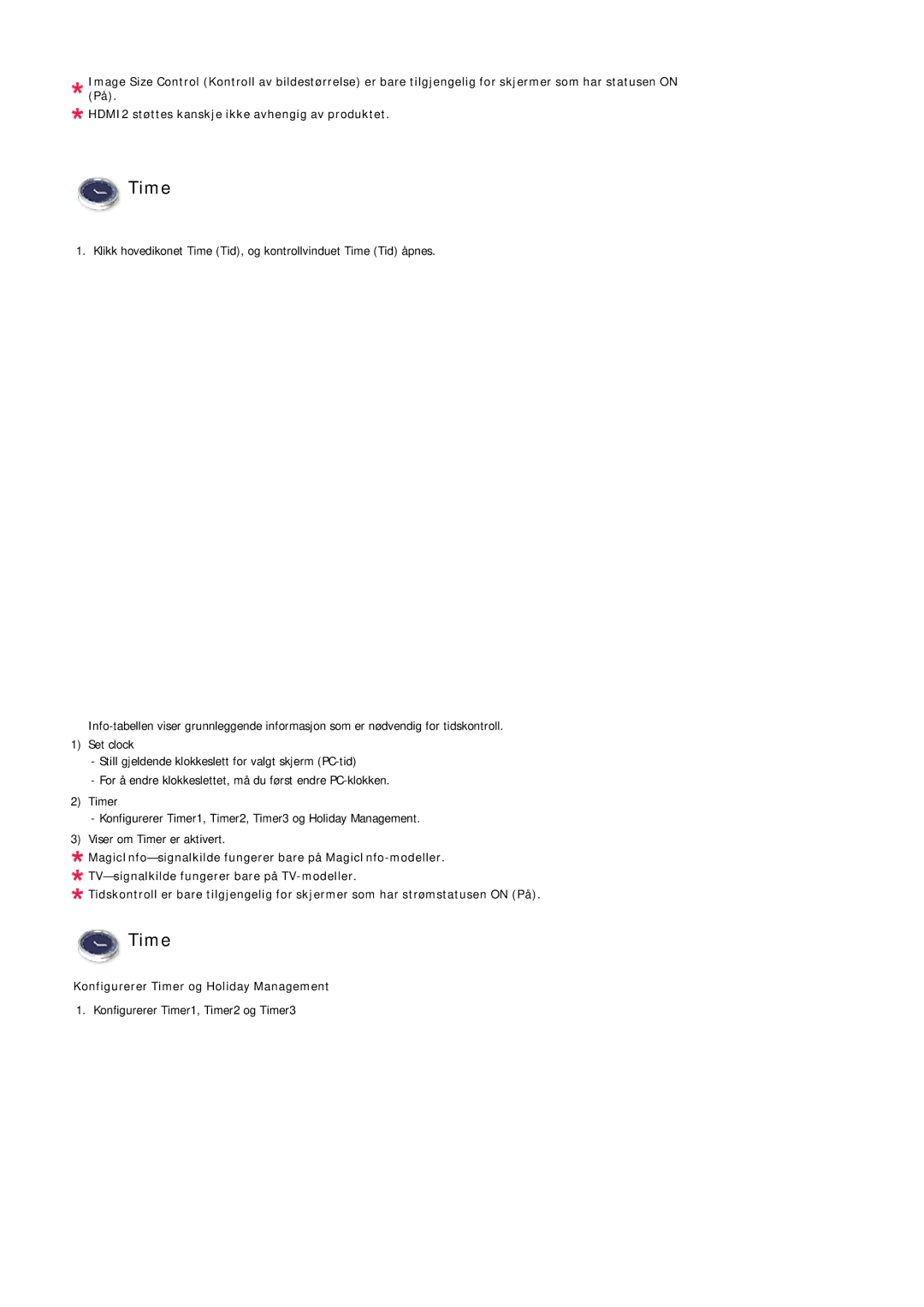 Samsung LH46LBPLBC/EN, LH40LBTLBC/EN, LH40LBPLBC/EN, LH55LBTLBC/EN, LH55LBPLBC/EN Konfigurerer Timer og Holiday Management 