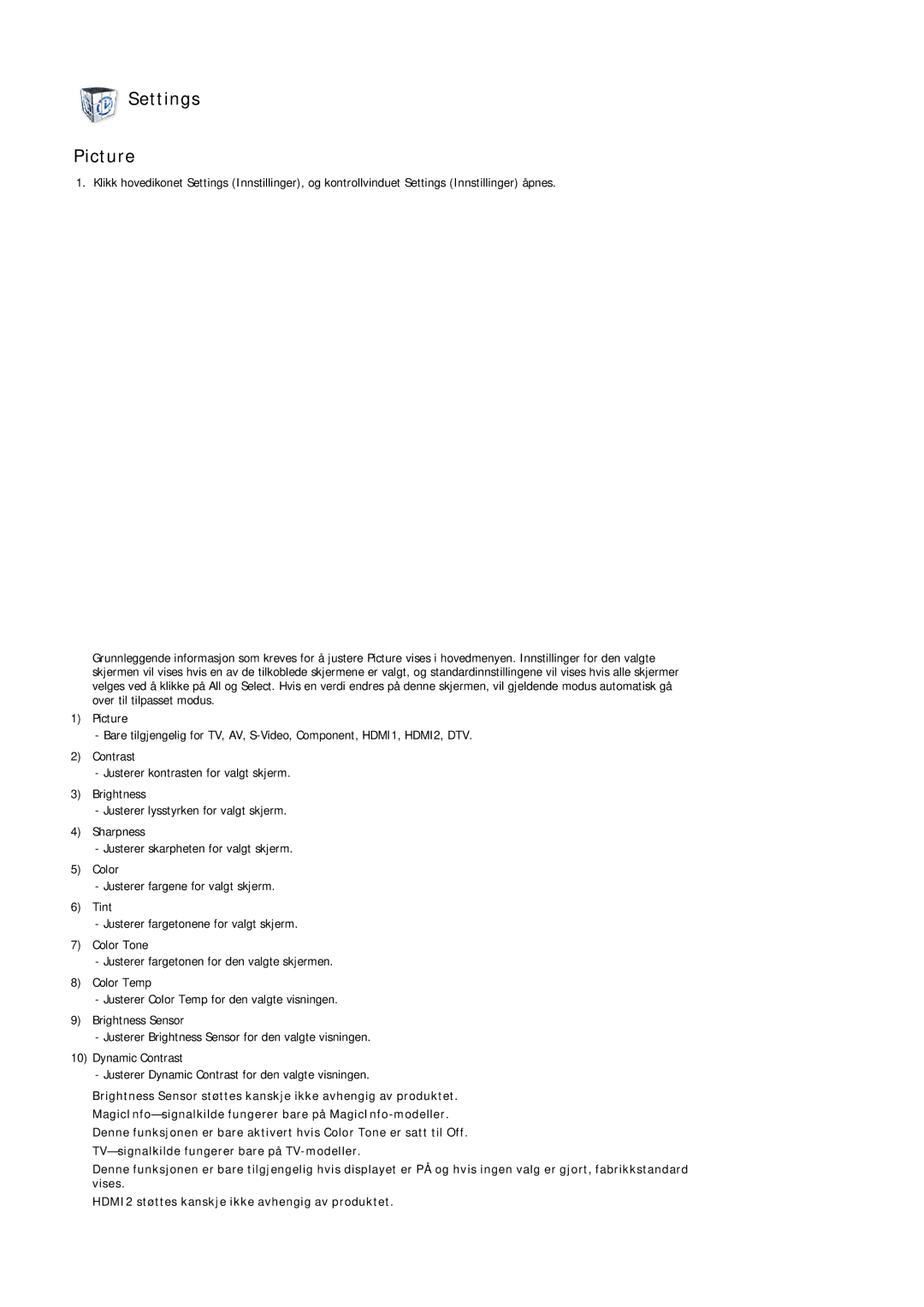 Samsung LH55LBPLBC/EN, LH40LBTLBC/EN, LH40LBPLBC/EN, LH55LBTLBC/EN, LH46LBTLBC/EN, LH46LBPLBC/EN manual Settings Picture 