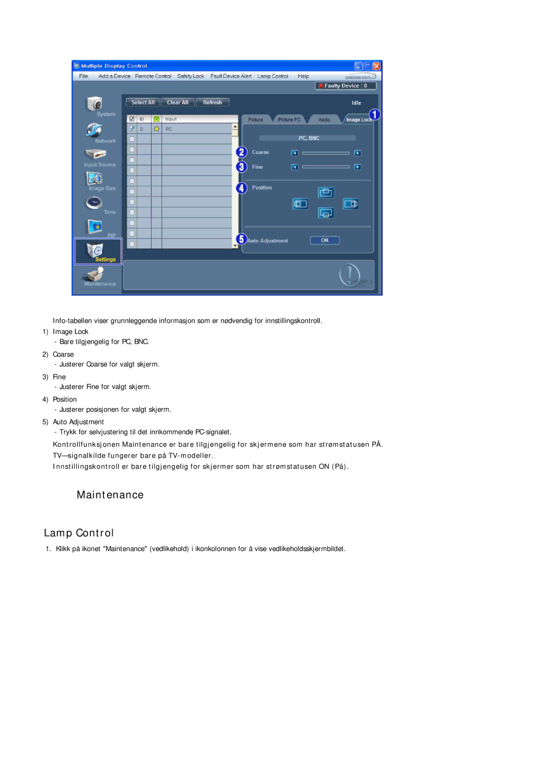 Samsung LH40LBTLBC/EN, LH40LBPLBC/EN, LH55LBTLBC/EN, LH55LBPLBC/EN, LH46LBTLBC/EN, LH46LBPLBC/EN manual Maintenance Lamp Control 