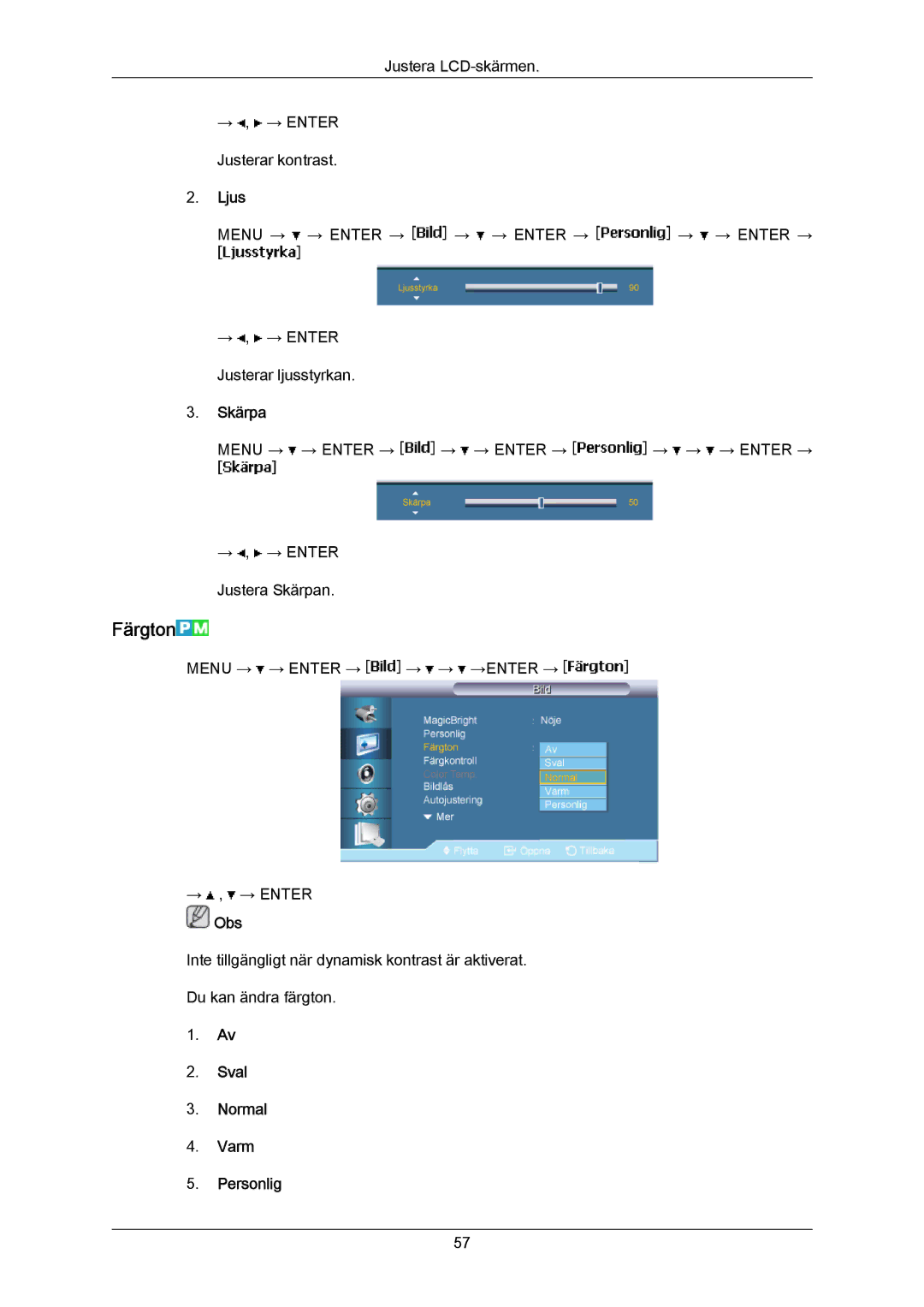 Samsung LH46LBTLBC/EN, LH40LBTLBC/EN, LH40LBPLBC/EN, LH55LBTLBC/EN manual Färgton, Ljus, Skärpa, Sval Normal Varm Personlig 