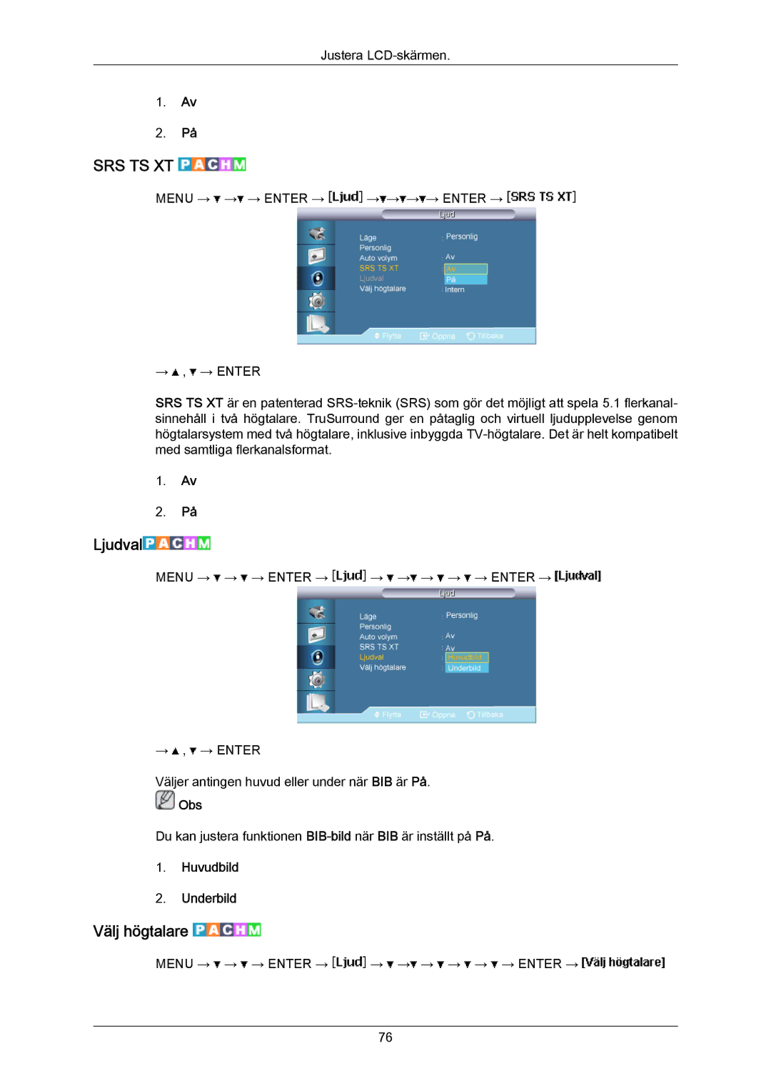 Samsung LH46LBPLBC/EN, LH40LBTLBC/EN, LH40LBPLBC/EN, LH55LBTLBC/EN manual Ljudval, Välj högtalare, Huvudbild Underbild 