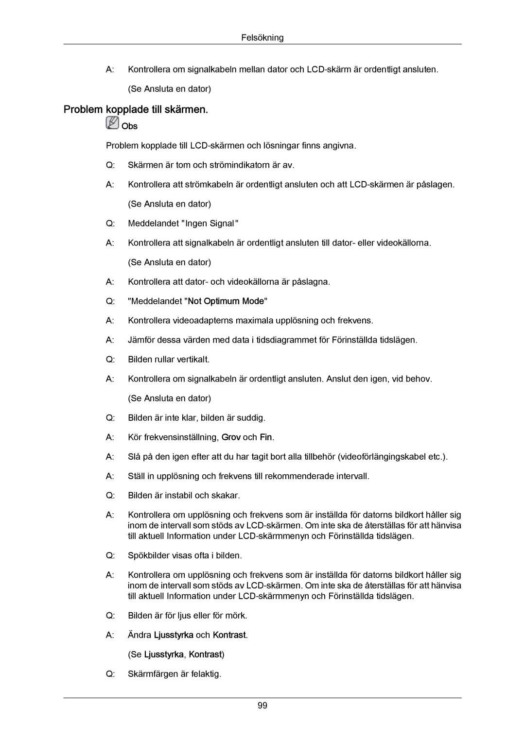 Samsung LH46LBTLBC/EN, LH40LBTLBC/EN, LH40LBPLBC/EN manual Problem kopplade till skärmen, Meddelandet Not Optimum Mode 