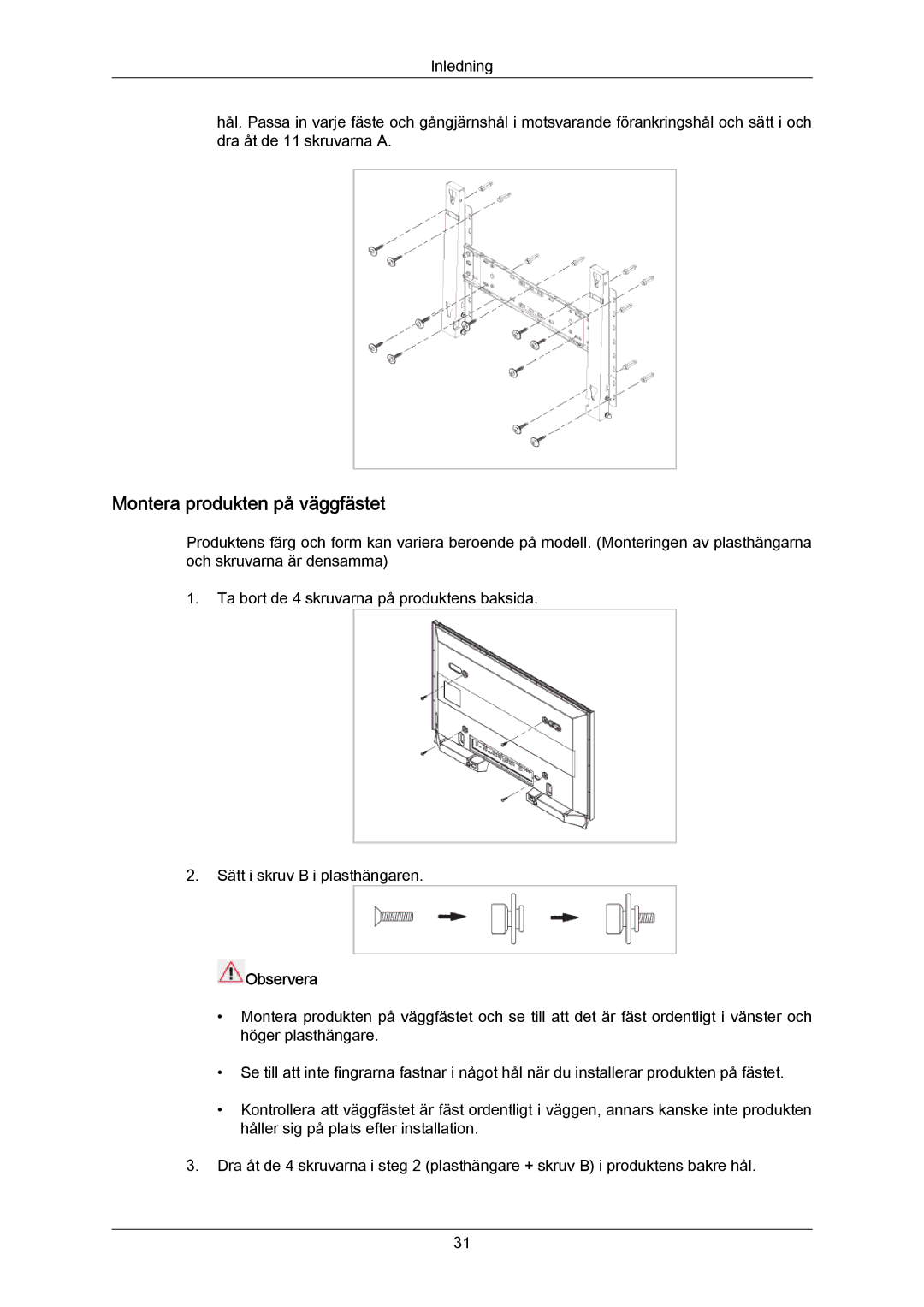 Samsung LH55LBTLBC/EN, LH40LBTLBC/EN, LH40LBPLBC/EN, LH55LBPLBC/EN, LH46LBTLBC/EN manual Montera produkten på väggfästet 