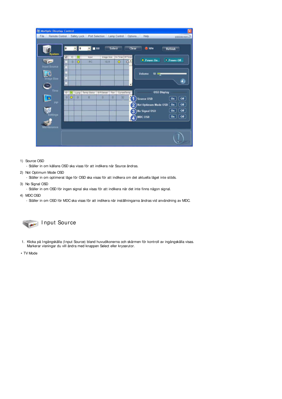 Samsung LH55LBPLBC/EN, LH40LBTLBC/EN, LH40LBPLBC/EN, LH55LBTLBC/EN, LH46LBTLBC/EN, LH46LBPLBC/EN manual Input Source, Mdc Osd 