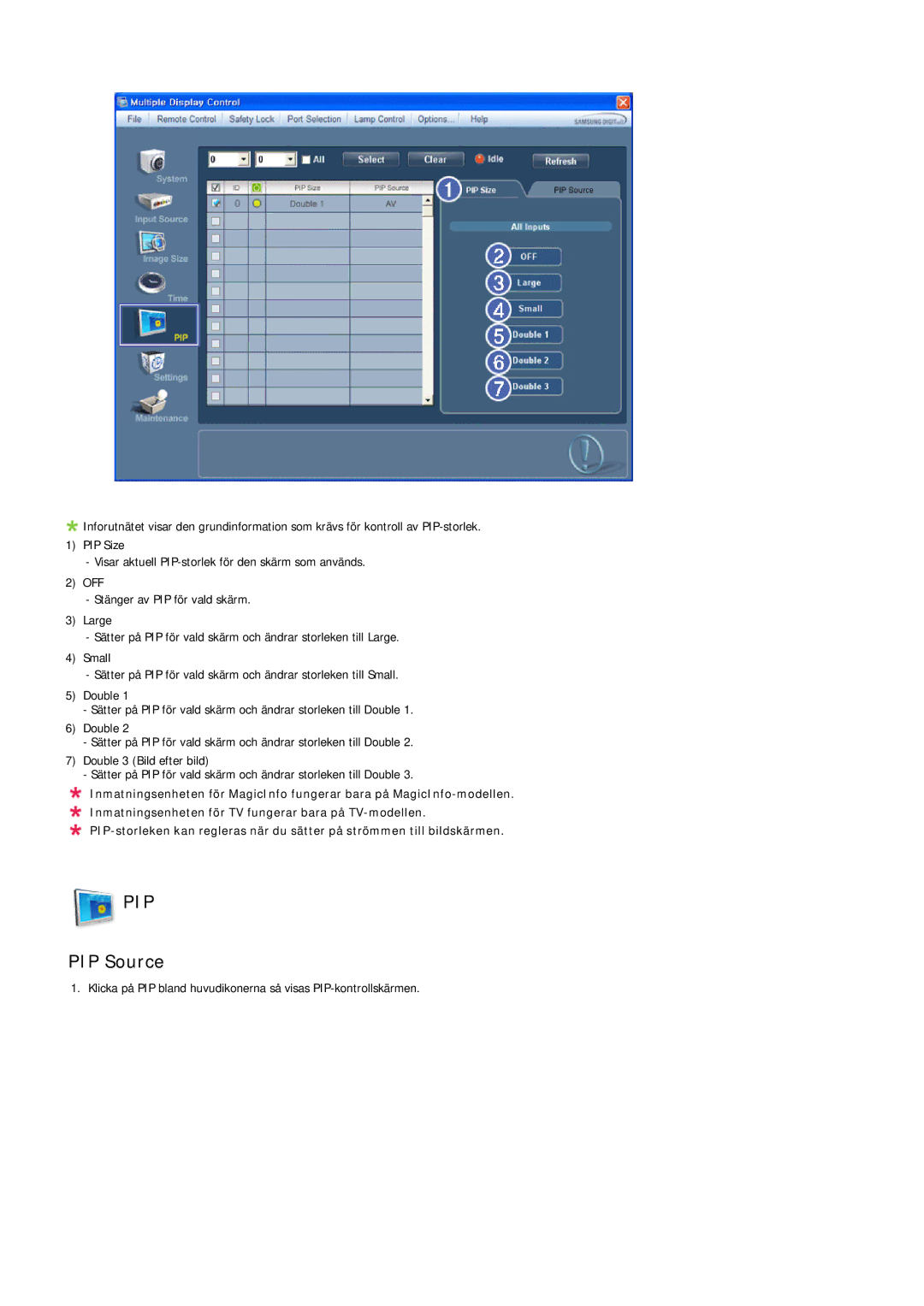 Samsung LH55LBPLBC/EN, LH40LBTLBC/EN, LH40LBPLBC/EN, LH55LBTLBC/EN, LH46LBTLBC/EN, LH46LBPLBC/EN manual PIP Source 