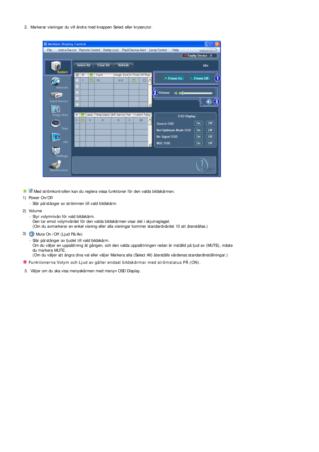 Samsung LH46LBPLBC/EN, LH40LBTLBC/EN, LH40LBPLBC/EN, LH55LBTLBC/EN Väljer om du ska visa menyskärmen med menyn OSD Display 