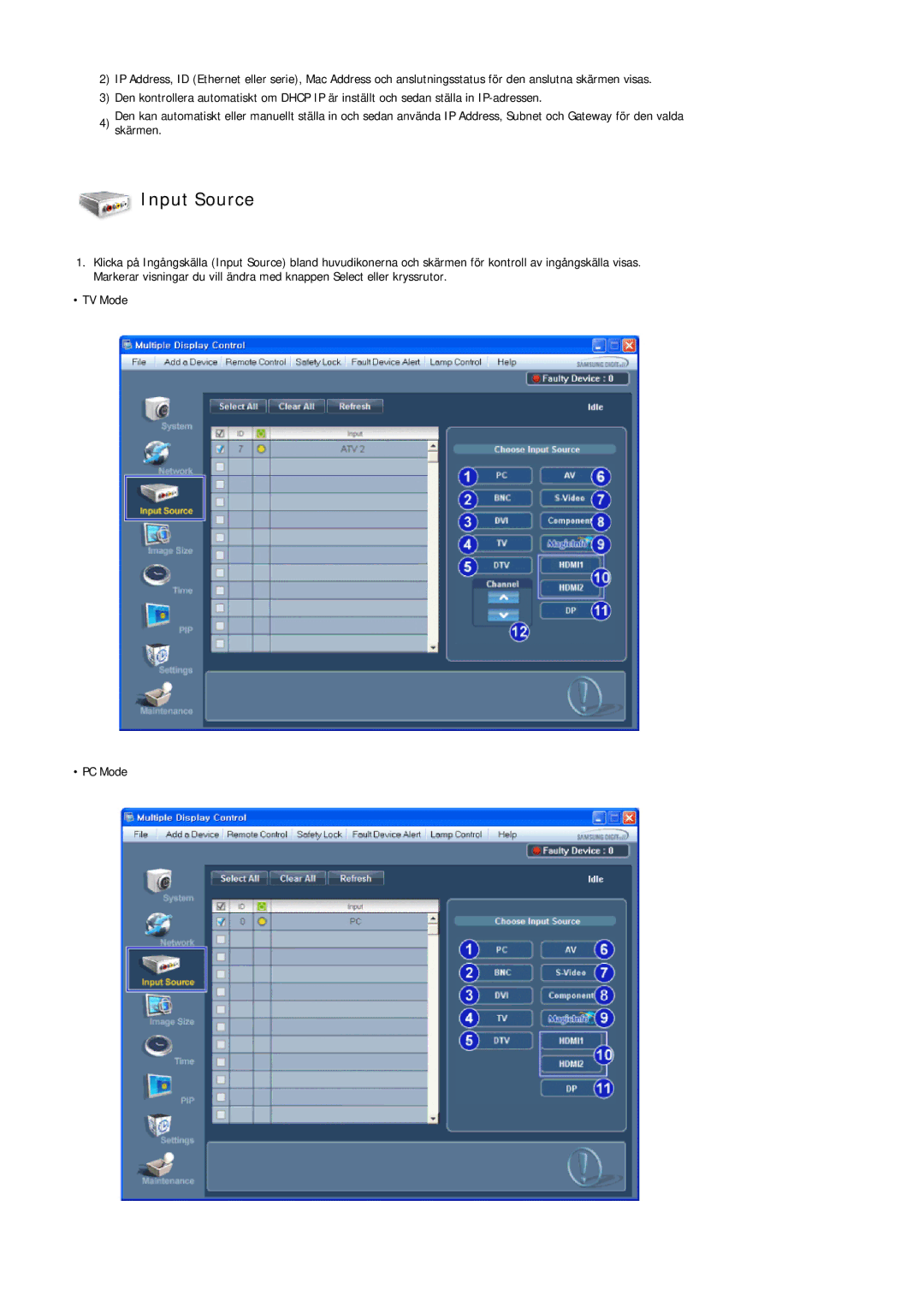 Samsung LH40LBPLBC/EN, LH40LBTLBC/EN, LH55LBTLBC/EN, LH55LBPLBC/EN, LH46LBTLBC/EN, LH46LBPLBC/EN manual Input Source 