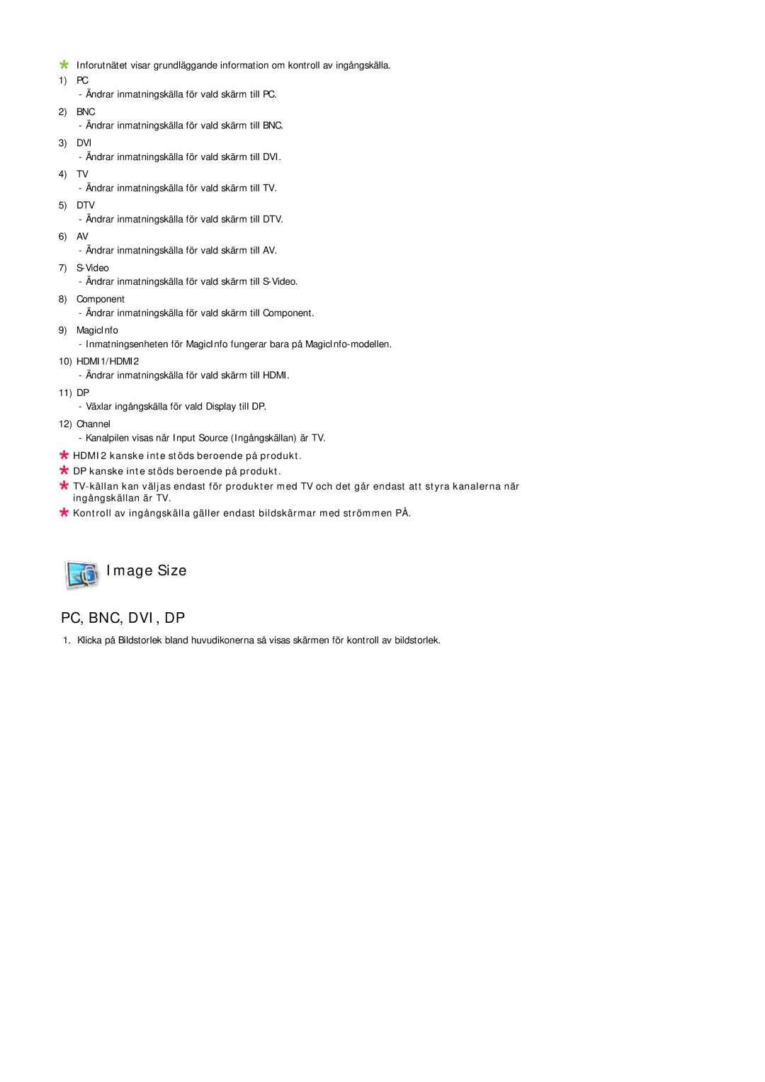 Samsung LH55LBTLBC/EN, LH40LBTLBC/EN, LH40LBPLBC/EN, LH55LBPLBC/EN, LH46LBTLBC/EN, LH46LBPLBC/EN manual Pc, Bnc, Dvi, Dp 