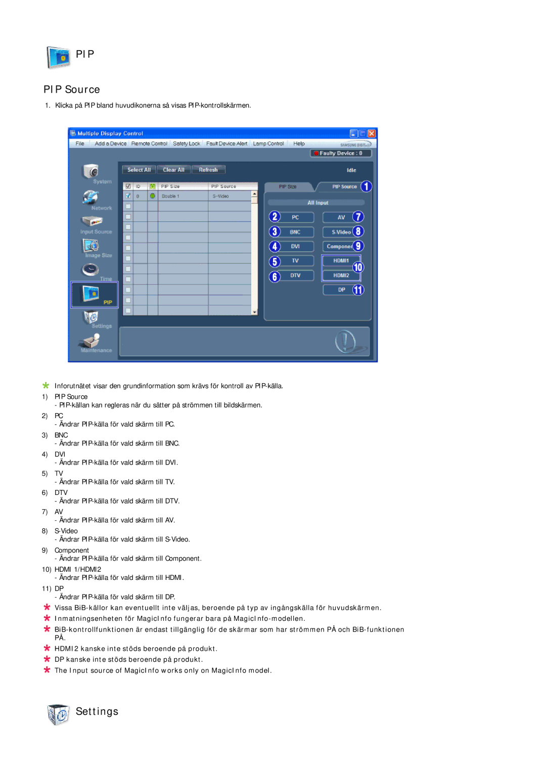 Samsung LH40LBPLBC/EN, LH40LBTLBC/EN, LH55LBTLBC/EN, LH55LBPLBC/EN, LH46LBTLBC/EN, LH46LBPLBC/EN manual PIP Source, Settings 