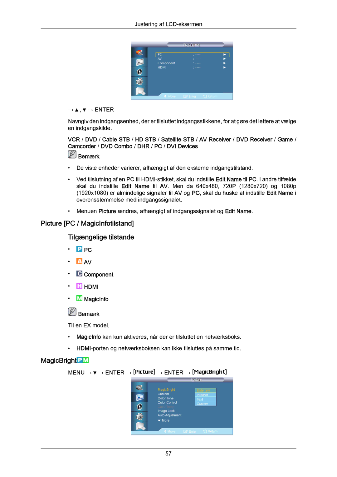 Samsung LH46LBTLBC/EN, LH40LBTLBC/EN, LH40LBPLBC/EN manual Picture PC / MagicInfotilstand Tilgængelige tilstande, MagicBright 