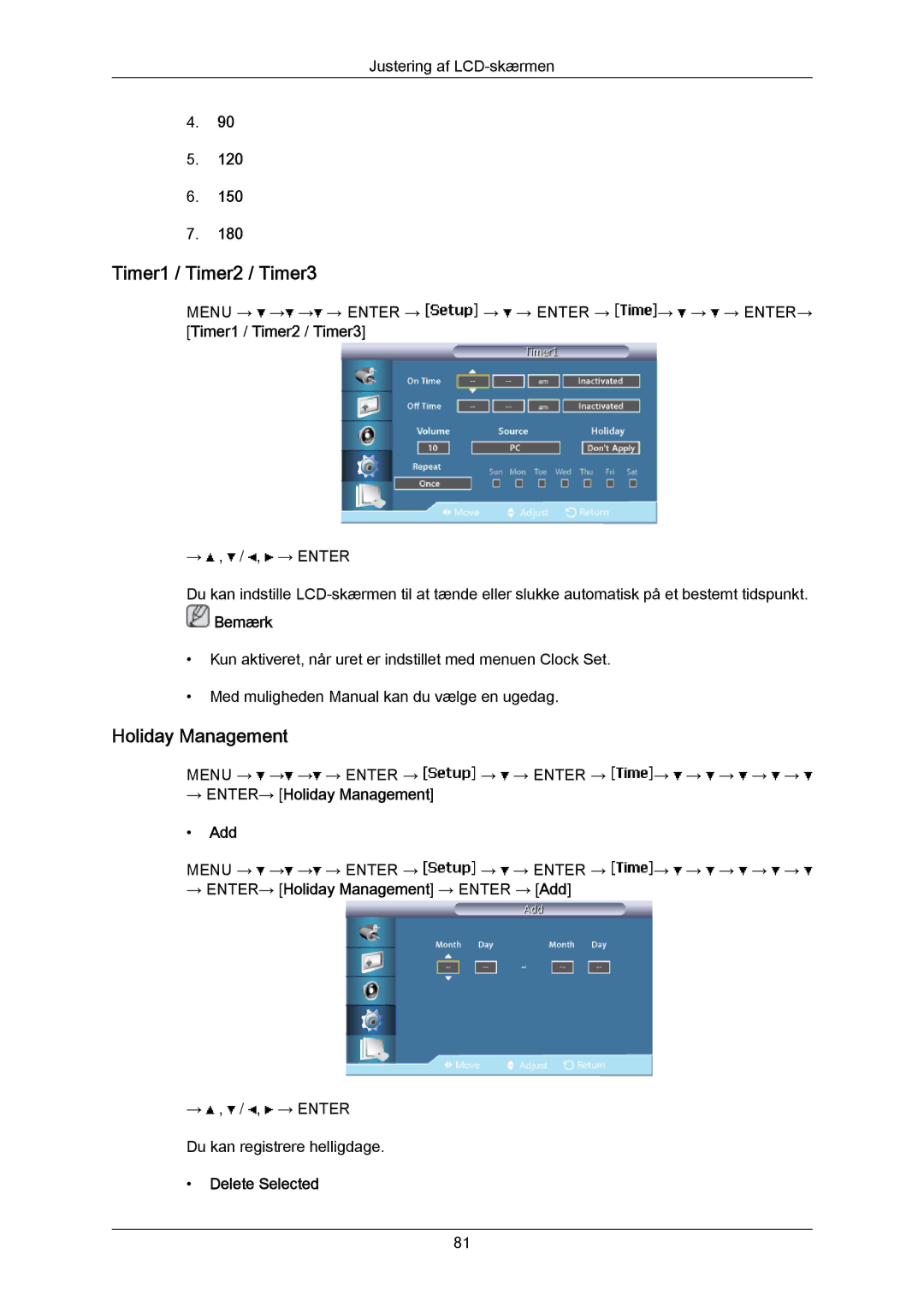 Samsung LH46LBTLBC/EN, LH40LBTLBC/EN manual Timer1 / Timer2 / Timer3, → ENTER→ Holiday Management Add, Delete Selected 