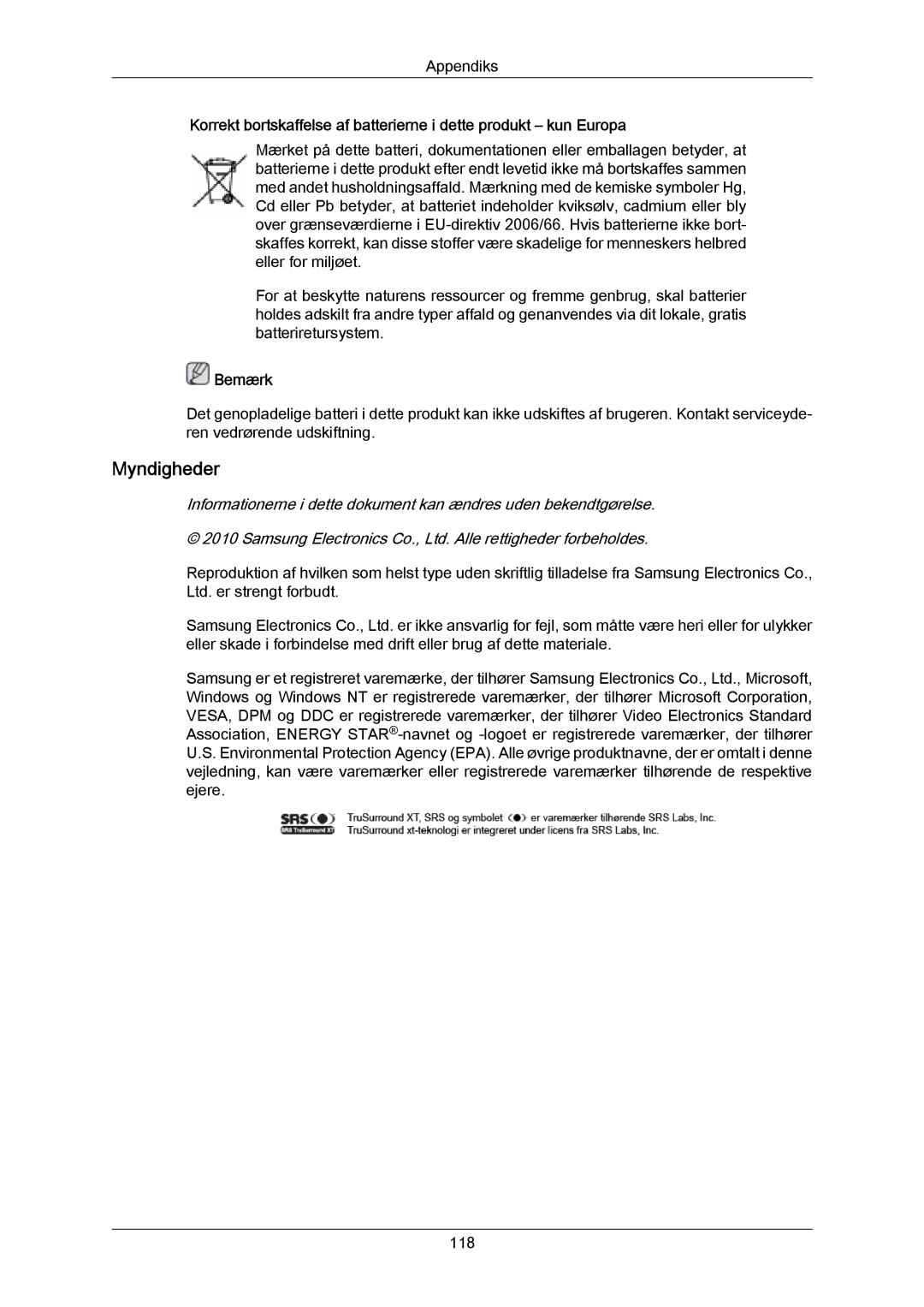 Samsung LH46LBPLBC/EN, LH40LBTLBC/EN, LH40LBPLBC/EN, LH55LBTLBC/EN, LH55LBPLBC/EN, LH46LBTLBC/EN manual Myndigheder, Bemærk 