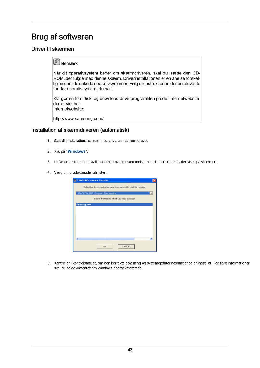 Samsung LH55LBTLBC/EN, LH40LBTLBC/EN manual Driver til skærmen, Installation af skærmdriveren automatisk, Internetwebsite 