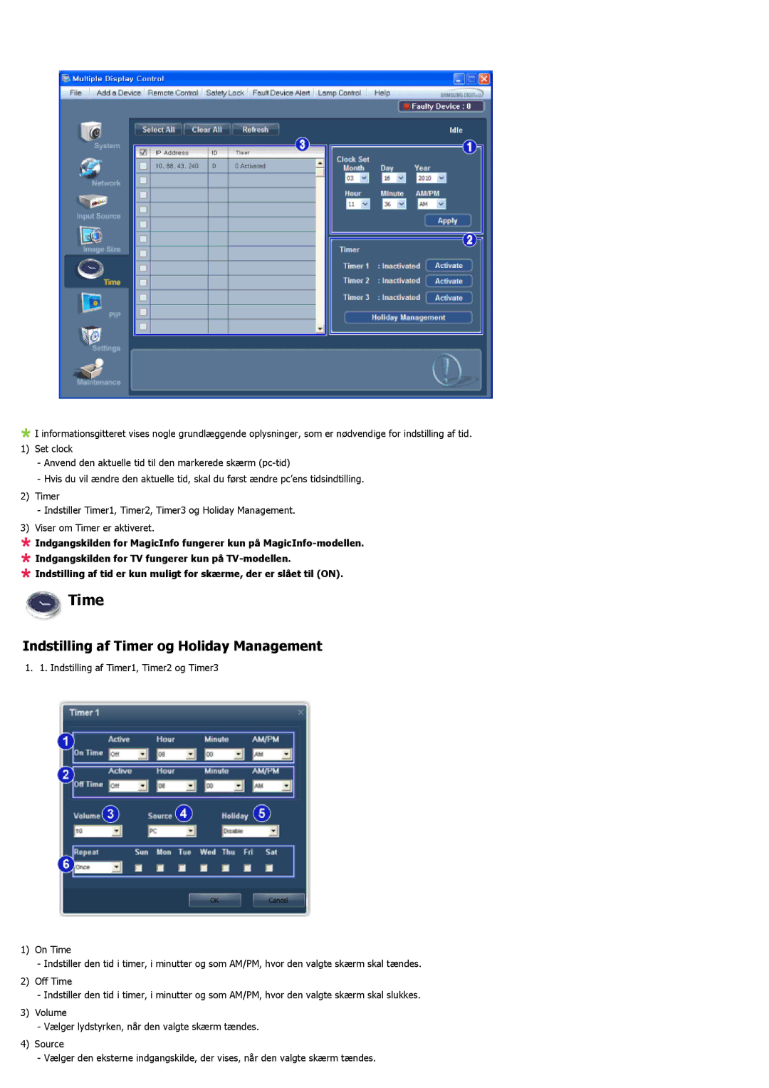 Samsung LH40LBTLBC/EN, LH40LBPLBC/EN, LH55LBTLBC/EN, LH55LBPLBC/EN, LH46LBTLBC/EN Indstilling af Timer og Holiday Management 