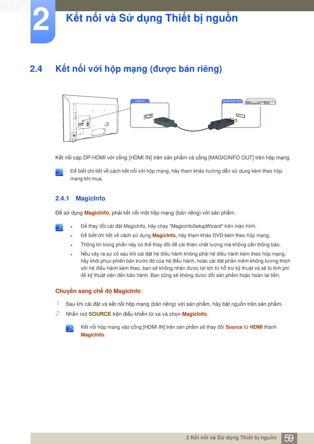 Samsung LH40MDBPLGC/XS, LH40MDBPLGC/XY manual Kết nối với hộp mạng được bán riêng, Chuyển sang chế độ MagicInfo 