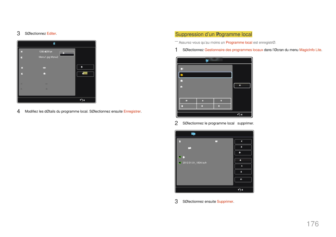 Samsung LH40MDCPLGC/EN manual 176, Suppression dun Programme local, Sélectionnez Editer, Sélectionnez ensuite Supprimer 