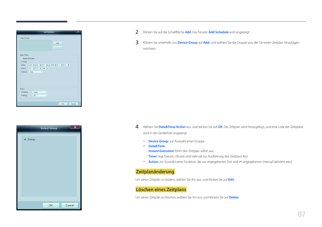 Samsung LH46MDCPLGC/EN, LH40MDCPLGC/EN, LH55MDCPLGC/EN, LH32MDCPLGC/EN manual Zeitplanänderung, Löschen eines Zeitplans 