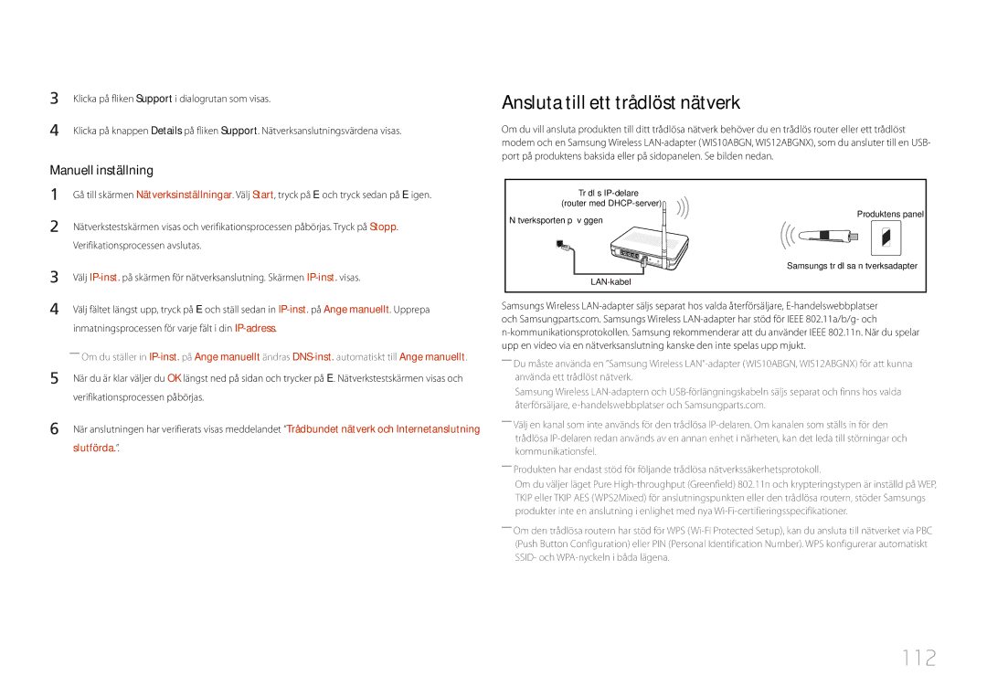 Samsung LH40MDCPLGC/EN, LH55MDCPLGC/EN, LH32MDCPLGC/EN, LH46MDCPLGC/EN 112, Ansluta till ett trådlöst nätverk, Slutförda 