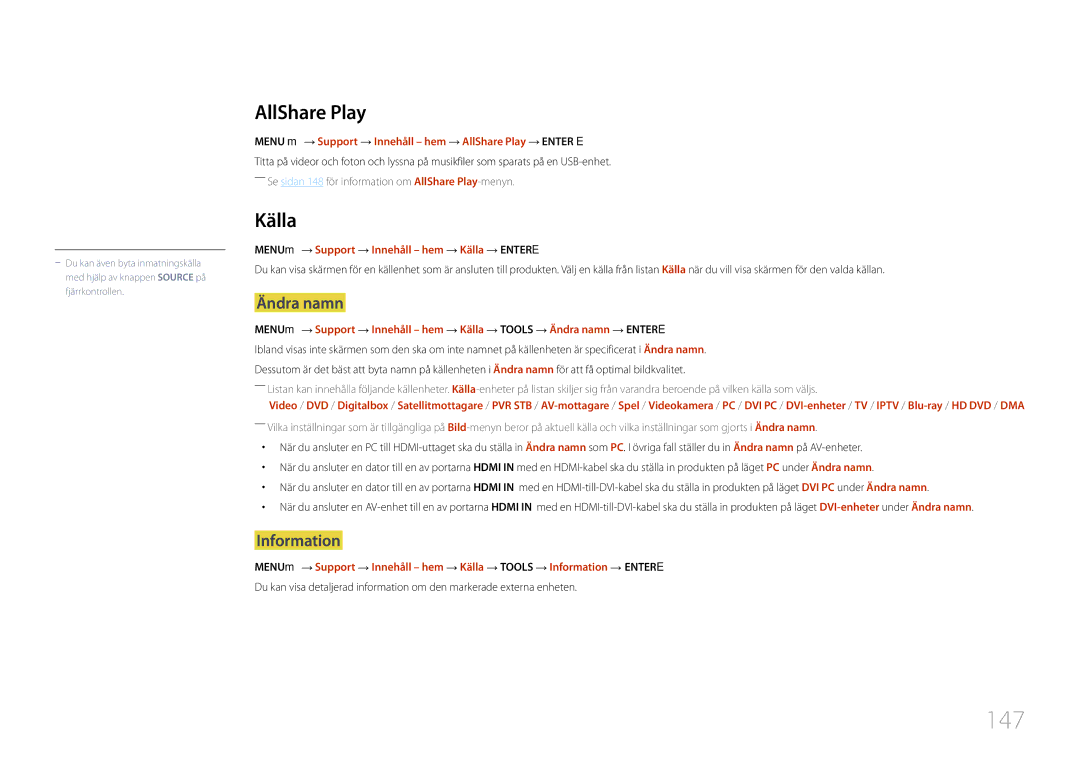 Samsung LH46MDCPLGC/EN manual 147, AllShare Play, Ändra namn, Information, MENUm → Support → Innehåll hem → Källa → Entere 