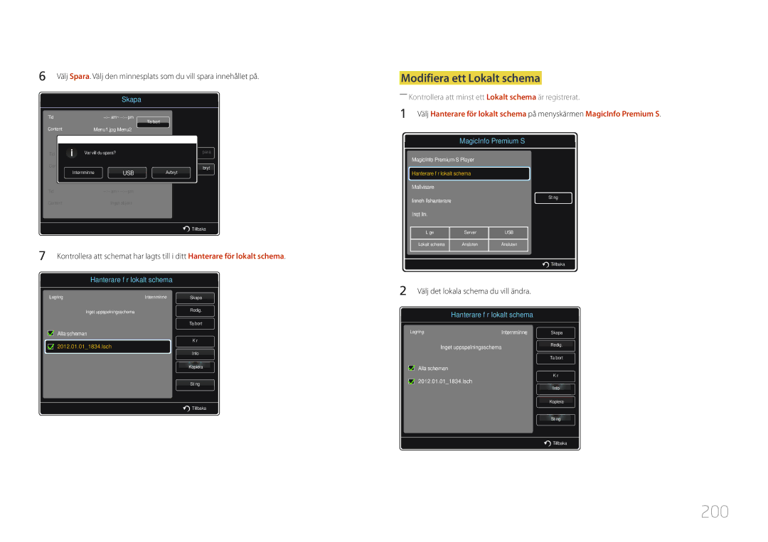 Samsung LH40MDCPLGC/EN, LH55MDCPLGC/EN, LH32MDCPLGC/EN, LH46MDCPLGC/EN manual 200, Välj det lokala schema du vill ändra 