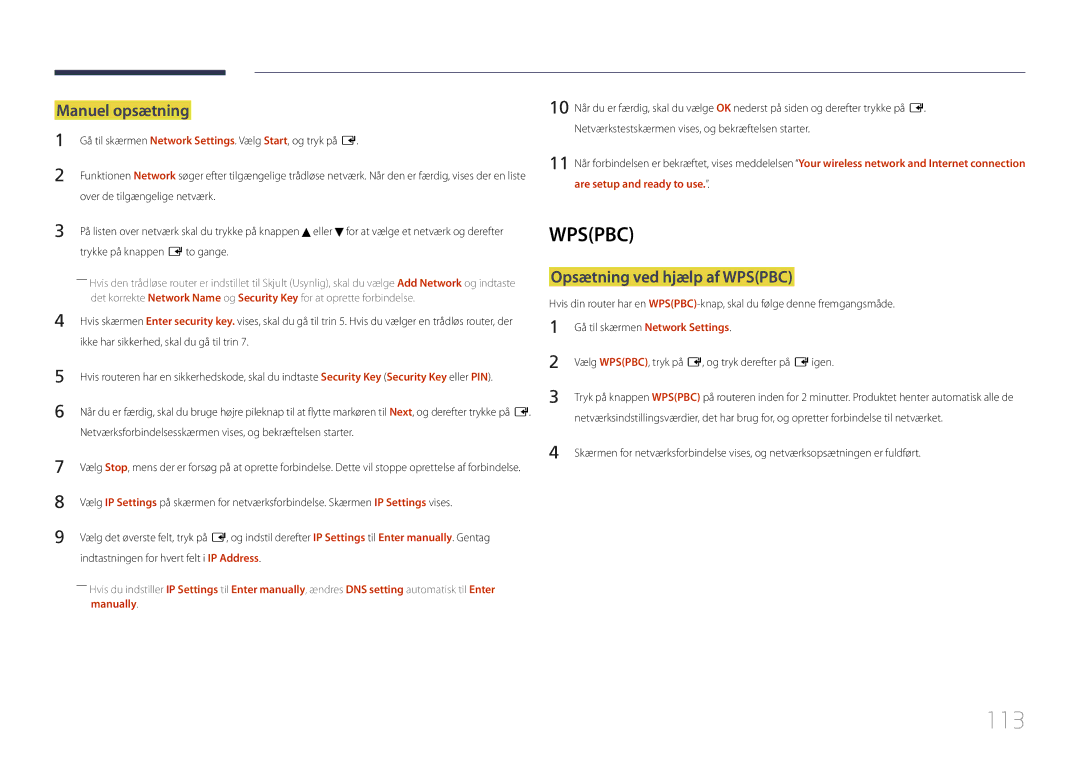 Samsung LH55MDCPLGC/EN, LH40MDCPLGC/EN, LH32MDCPLGC/EN, LH46MDCPLGC/EN 113, Manuel opsætning, Opsætning ved hjælp af Wpspbc 