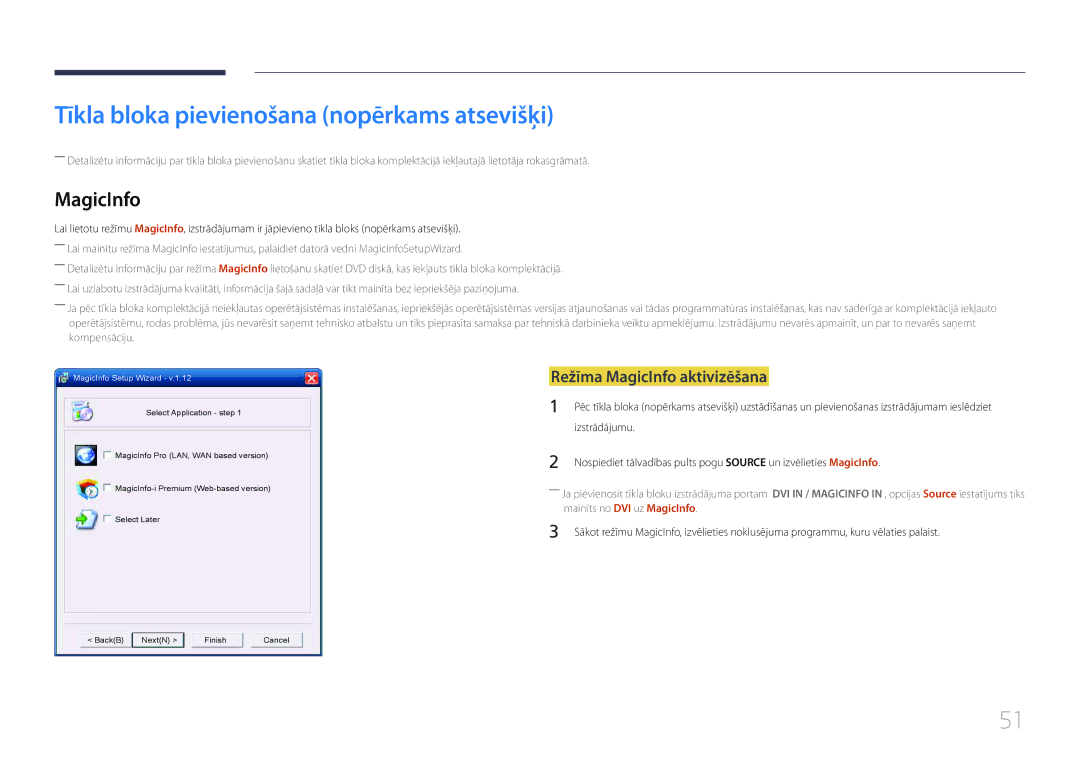 Samsung LH46MDCPLGC/EN manual Tīkla bloka pievienošana nopērkams atsevišķi, Režīma MagicInfo aktivizēšana, Izstrādājumu 