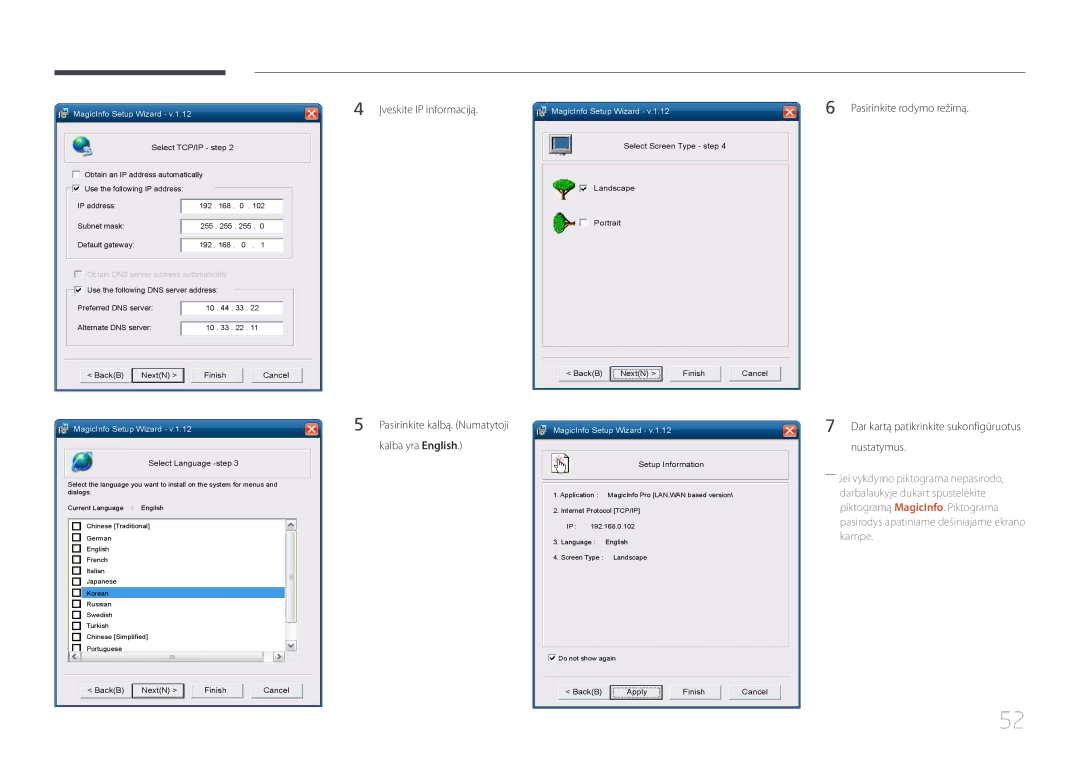 Samsung LH40MDCPLGC/EN, LH55MDCPLGC/EN, LH32MDCPLGC/EN manual Įveskite IP informaciją, Pasirinkite rodymo režimą, Nustatymus 