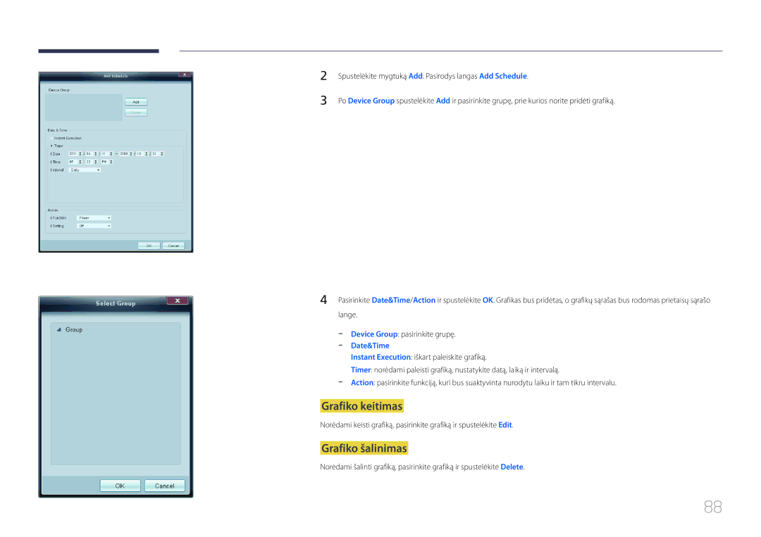 Samsung LH40MDCPLGC/EN, LH55MDCPLGC/EN, LH32MDCPLGC/EN, LH46MDCPLGC/EN manual Grafiko keitimas, Grafiko šalinimas 