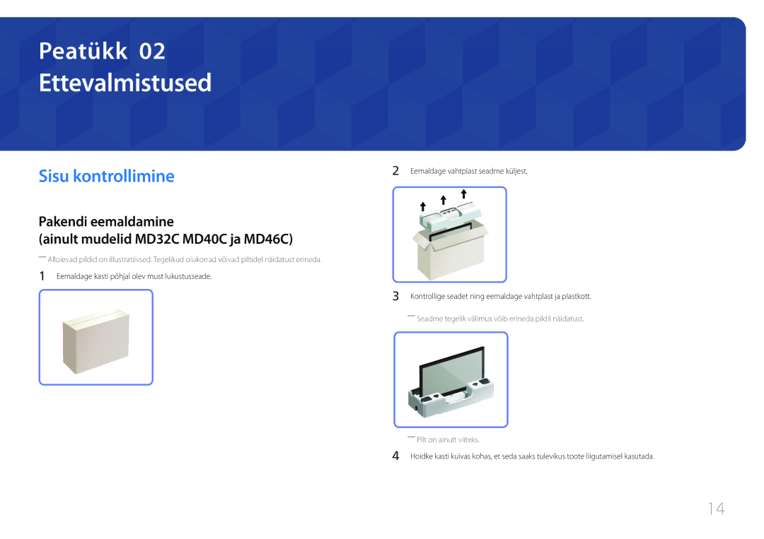 Samsung LH32MDCPLGC/EN manual Ettevalmistused, Sisu kontrollimine, Pakendi eemaldamine Ainult mudelid MD32C MD40C ja MD46C 