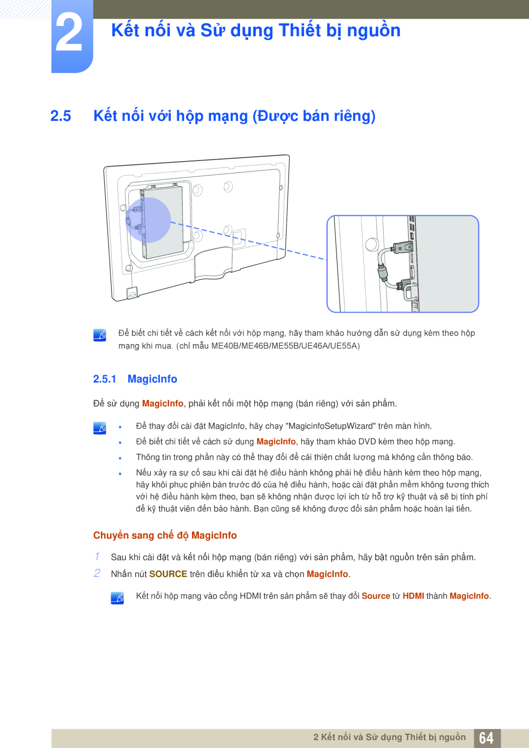 Samsung LH46MEBPLGC/XY, LH40MEBPLGC/XY manual Kết nối với hộp mạng Được bán riêng, Chuyển sang chế độ MagicInfo 