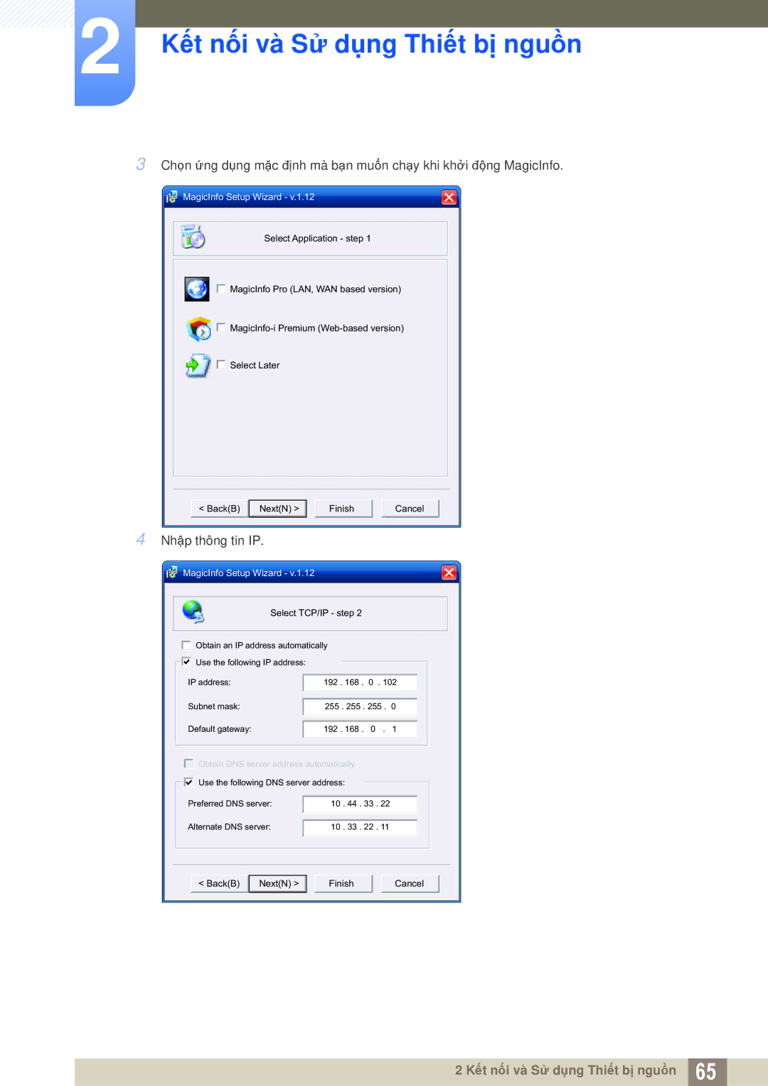 Samsung LH55MEBPLGC/XY, LH40MEBPLGC/XY, LH46MEBPLGC/XY, LH55MEBPLGC/XS, LH55UEAPLGC/XY, LH32MEBPLGC/XY manual Nhập thông tin IP 