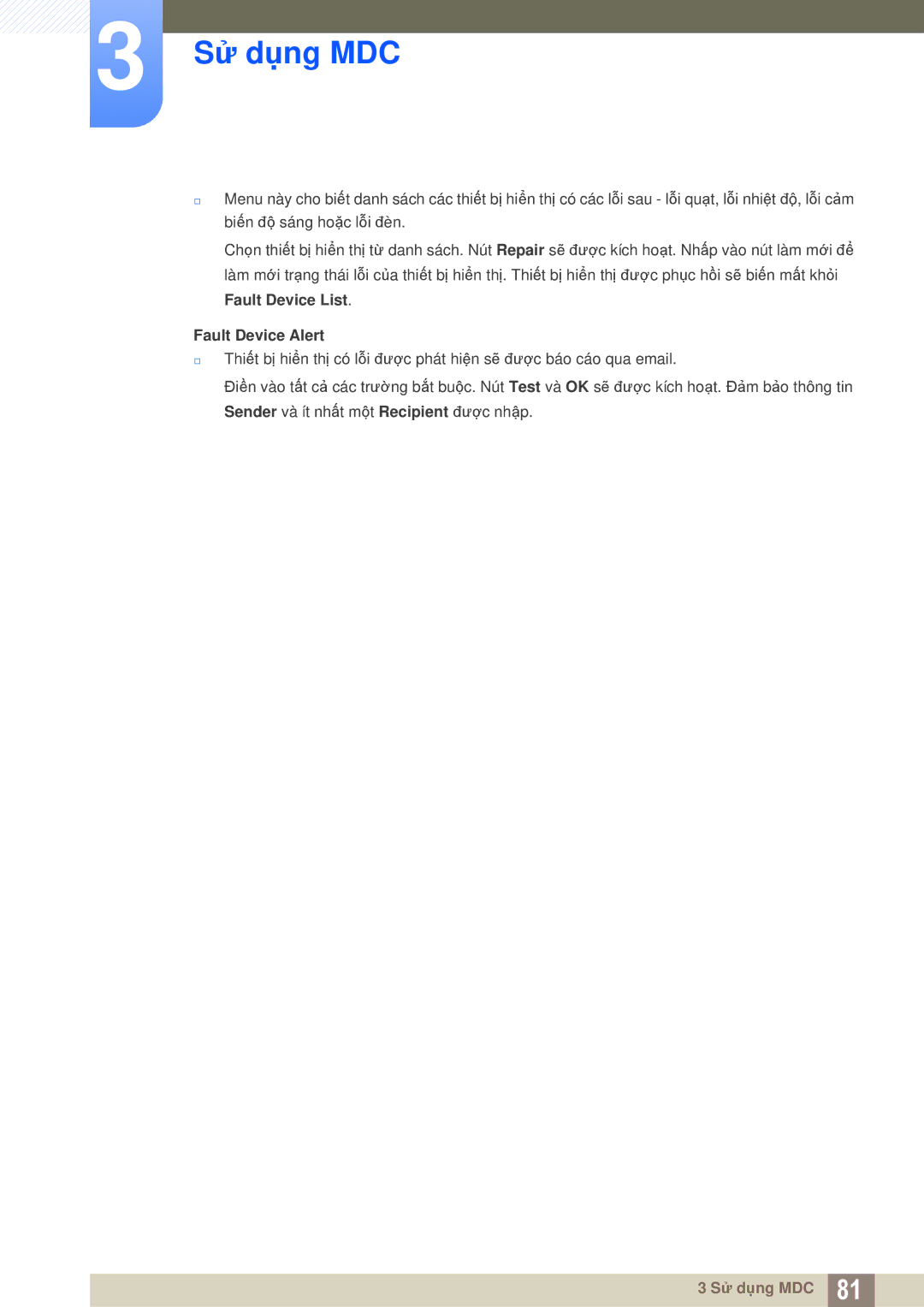 Samsung LH55UEAPLGC/XY, LH40MEBPLGC/XY, LH46MEBPLGC/XY, LH55MEBPLGC/XY, LH55MEBPLGC/XS, LH32MEBPLGC/XY manual Fault Device Alert 