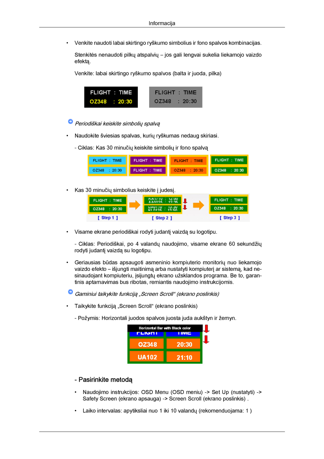 Samsung LH40MGQLBC/EN manual Pasirinkite metodą, Periodiškai keiskite simbolių spalvą 