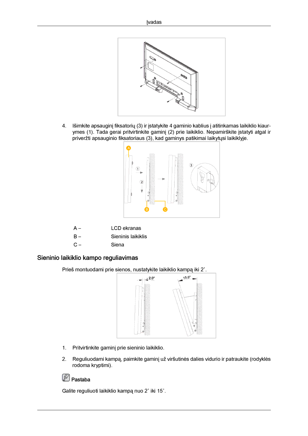 Samsung LH40MGQLBC/EN manual Sieninio laikiklio kampo reguliavimas 