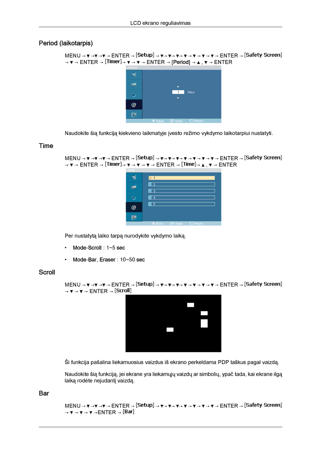 Samsung LH40MGQLBC/EN manual Period laikotarpis, Mode-Scroll 1~5 sec Mode-Bar,Eraser 10~50 sec 