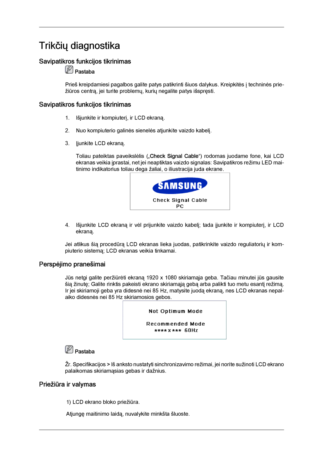 Samsung LH40MGQLBC/EN manual Savipatikros funkcijos tikrinimas, Perspėjimo pranešimai, Priežiūra ir valymas 