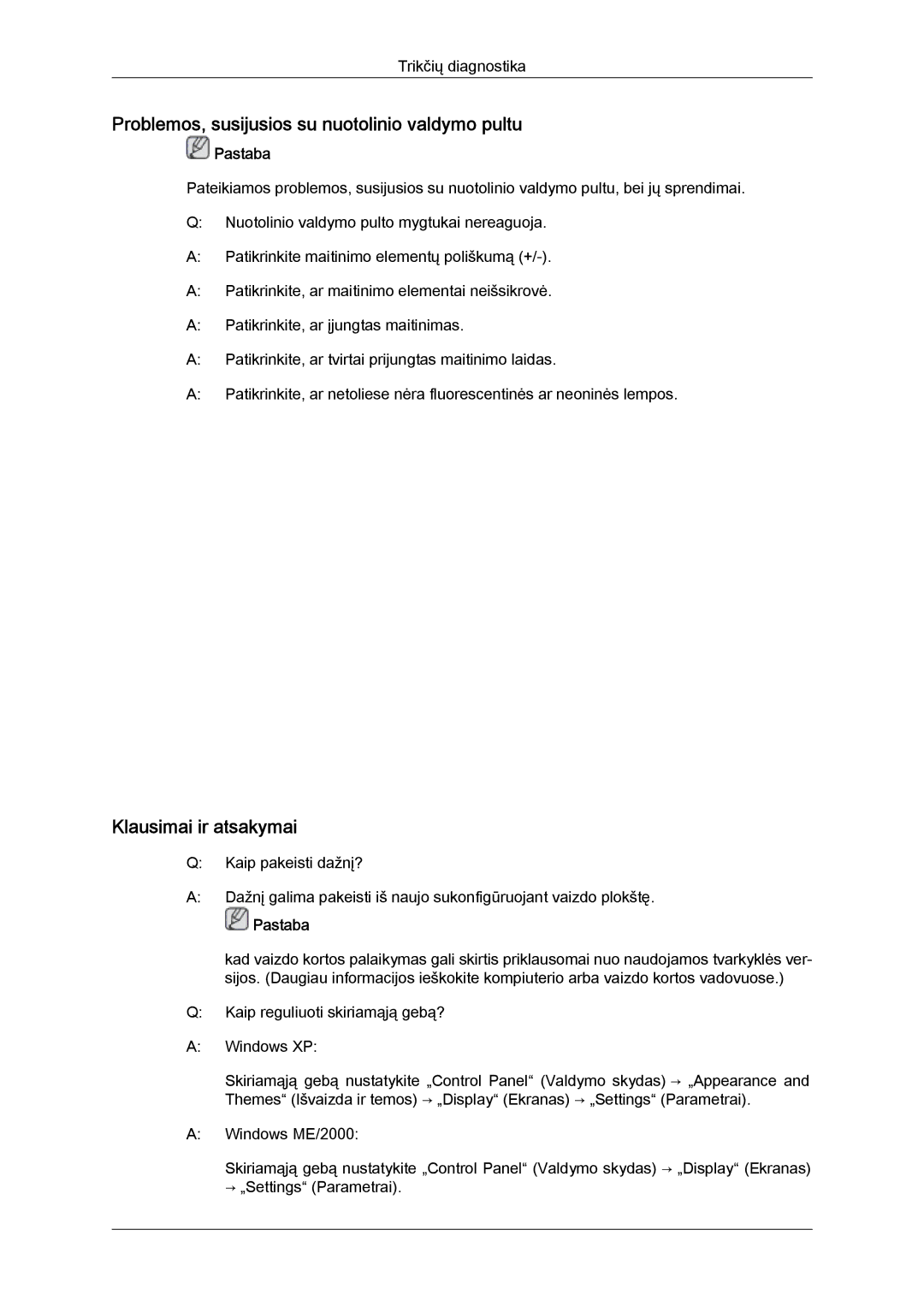 Samsung LH40MGQLBC/EN manual Problemos, susijusios su nuotolinio valdymo pultu, Klausimai ir atsakymai 