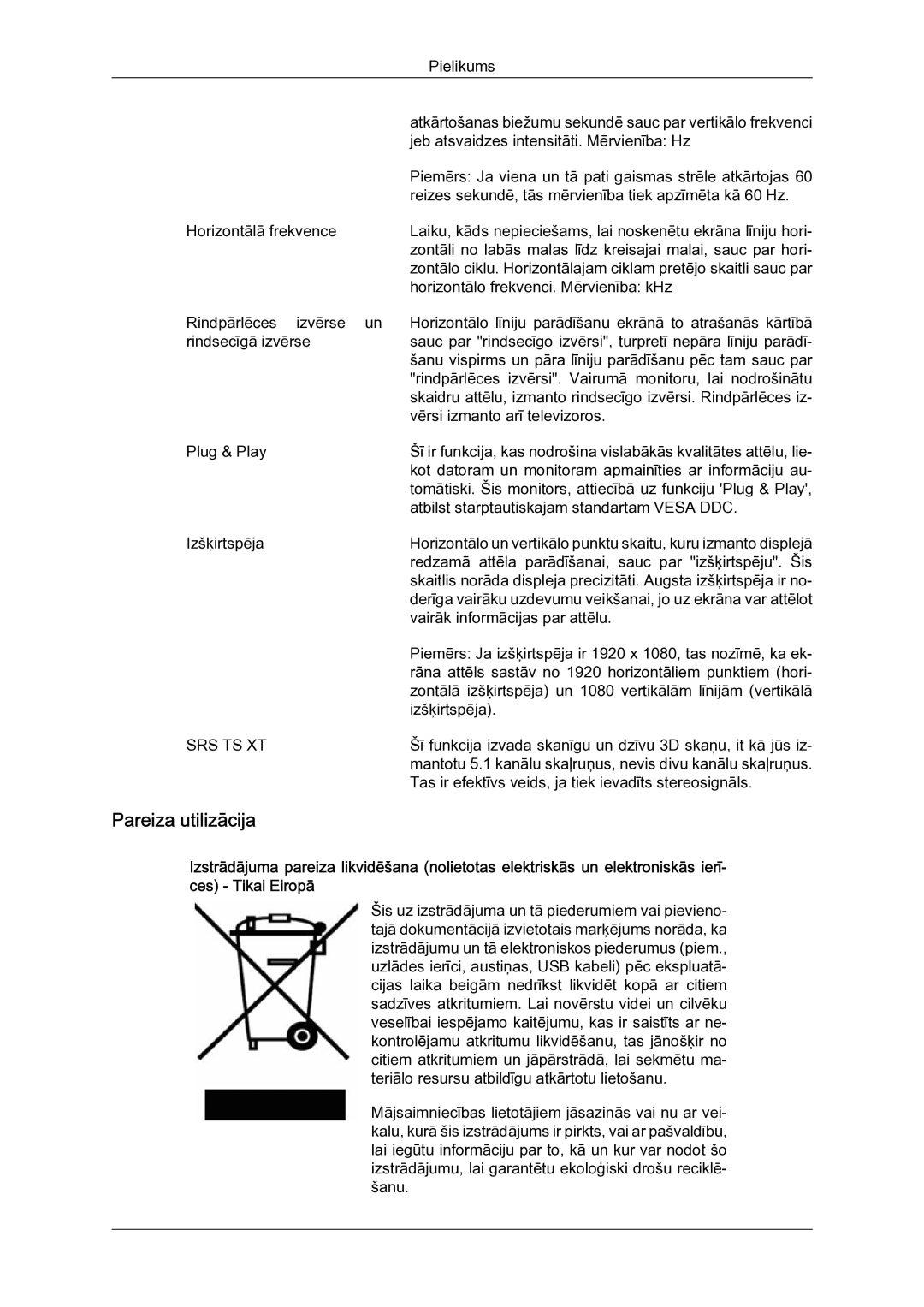 Samsung LH40MGQLBC/EN manual Pareiza utilizācija 