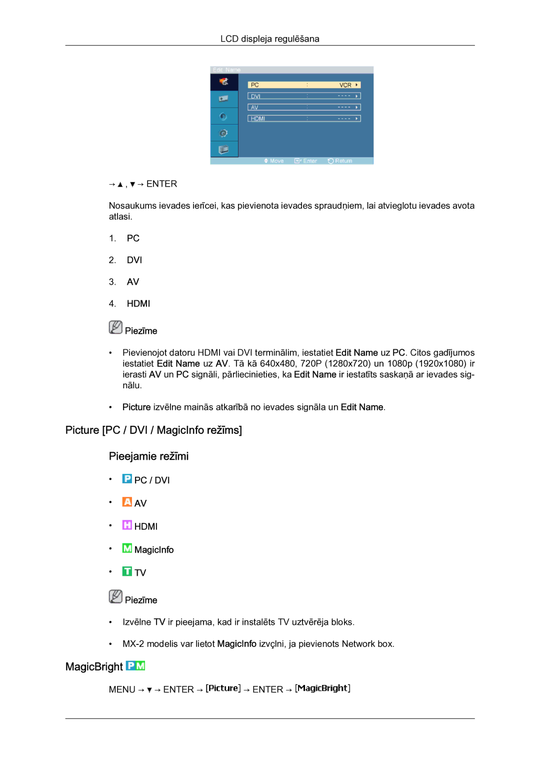 Samsung LH40MGQLBC/EN manual Picture PC / DVI / MagicInfo režīms Pieejamie režīmi, MagicBright 