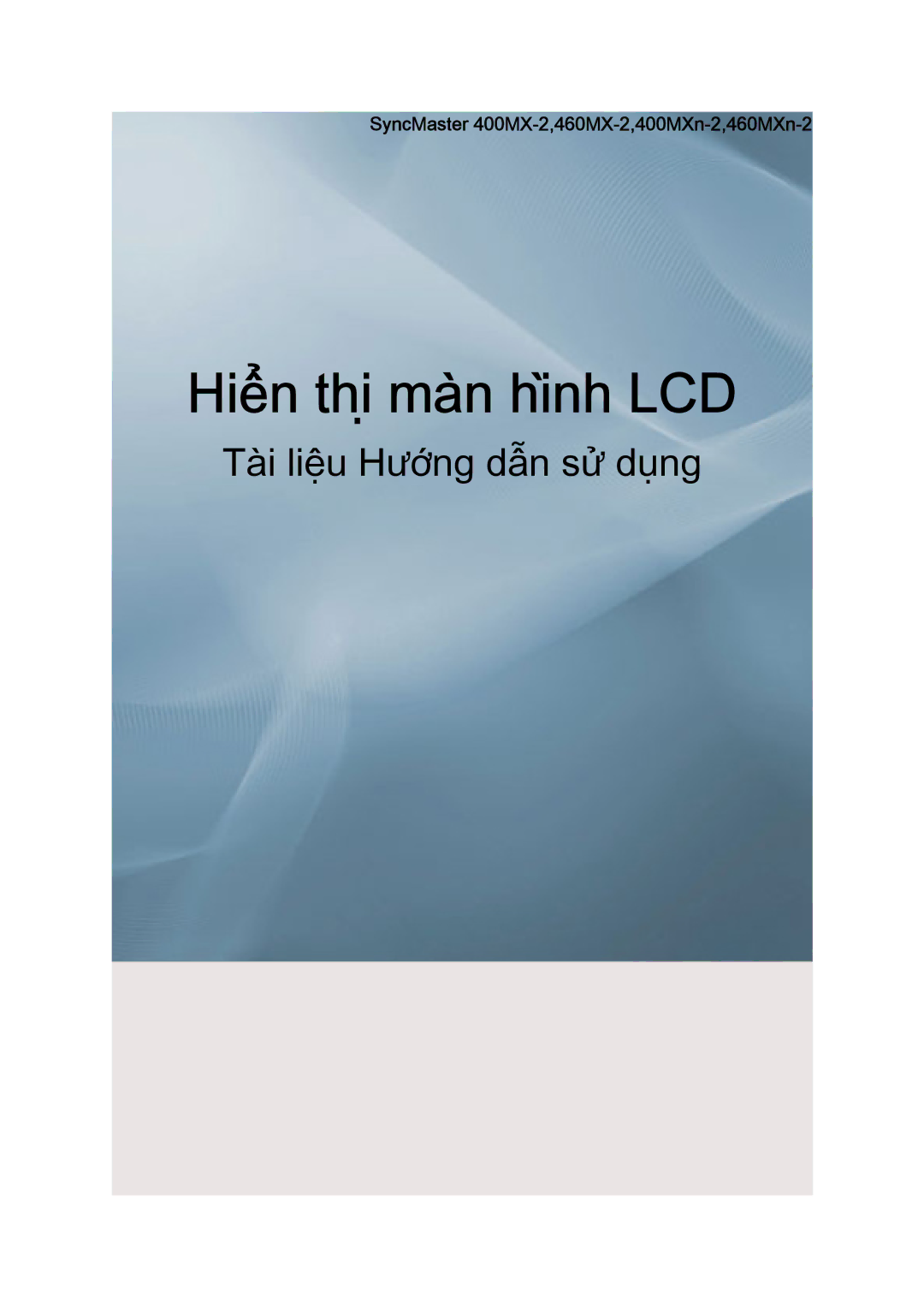 Samsung LH46MGULBC/XY, LH40MGQLBC/XY, LH46MGQLBC/XY, LH40MGULBC/XY, LH40MGQLBC/XV manual Hiển thị màn hình LCD 