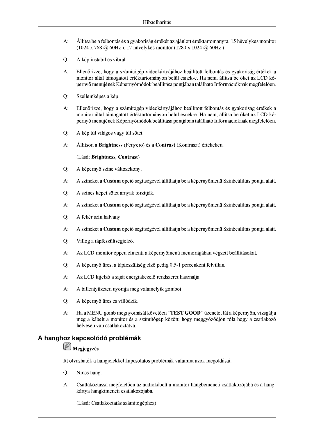 Samsung LH46MGTLGD/EN, LH40MGTLGD/EN manual Hanghoz kapcsolódó problémák, Lásd Brightness, Contrast 